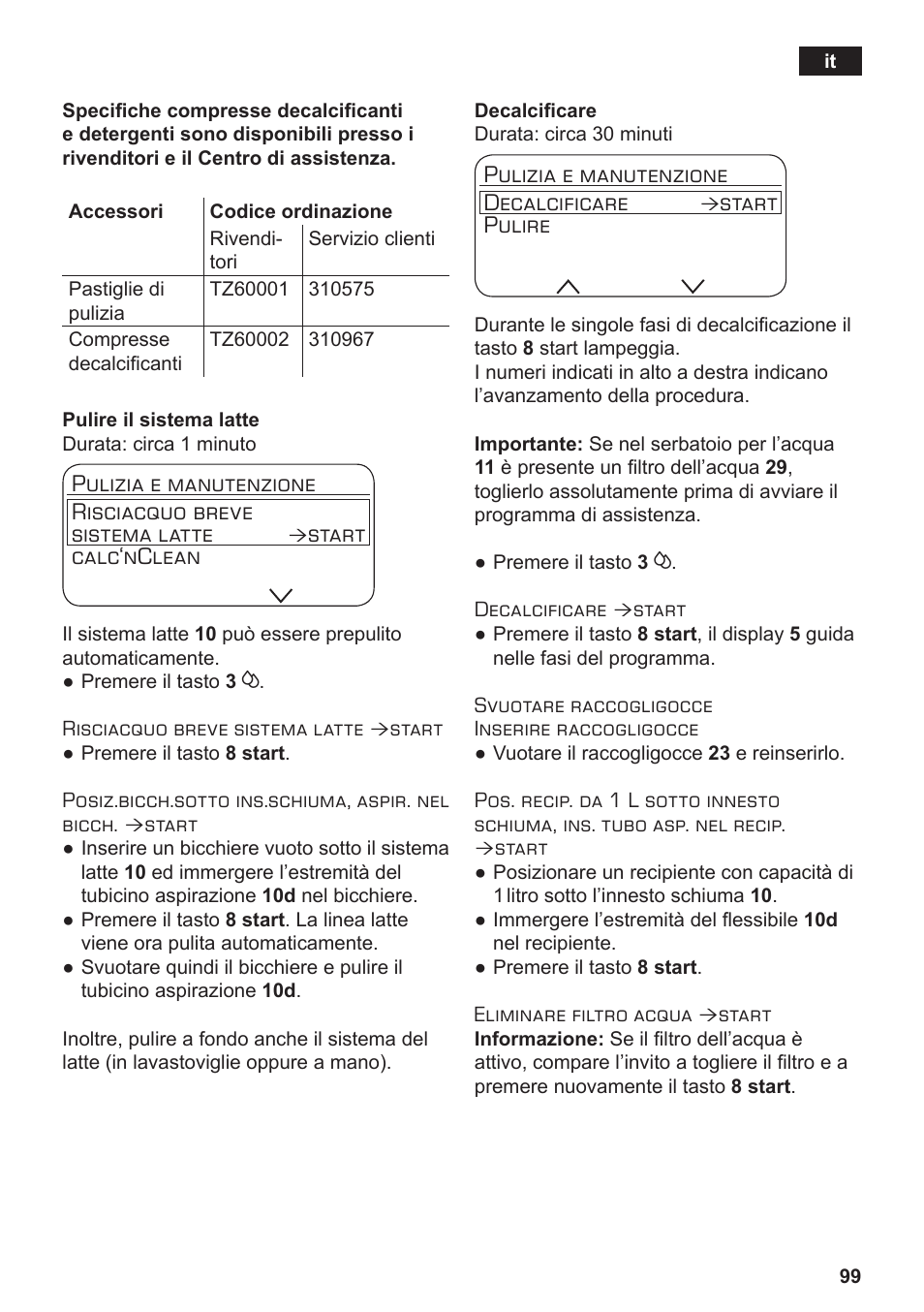 Start calc‘nclean, Pulizia e manutenzione decalcificare, Start pulire | Siemens TE712501DE User Manual | Page 103 / 116