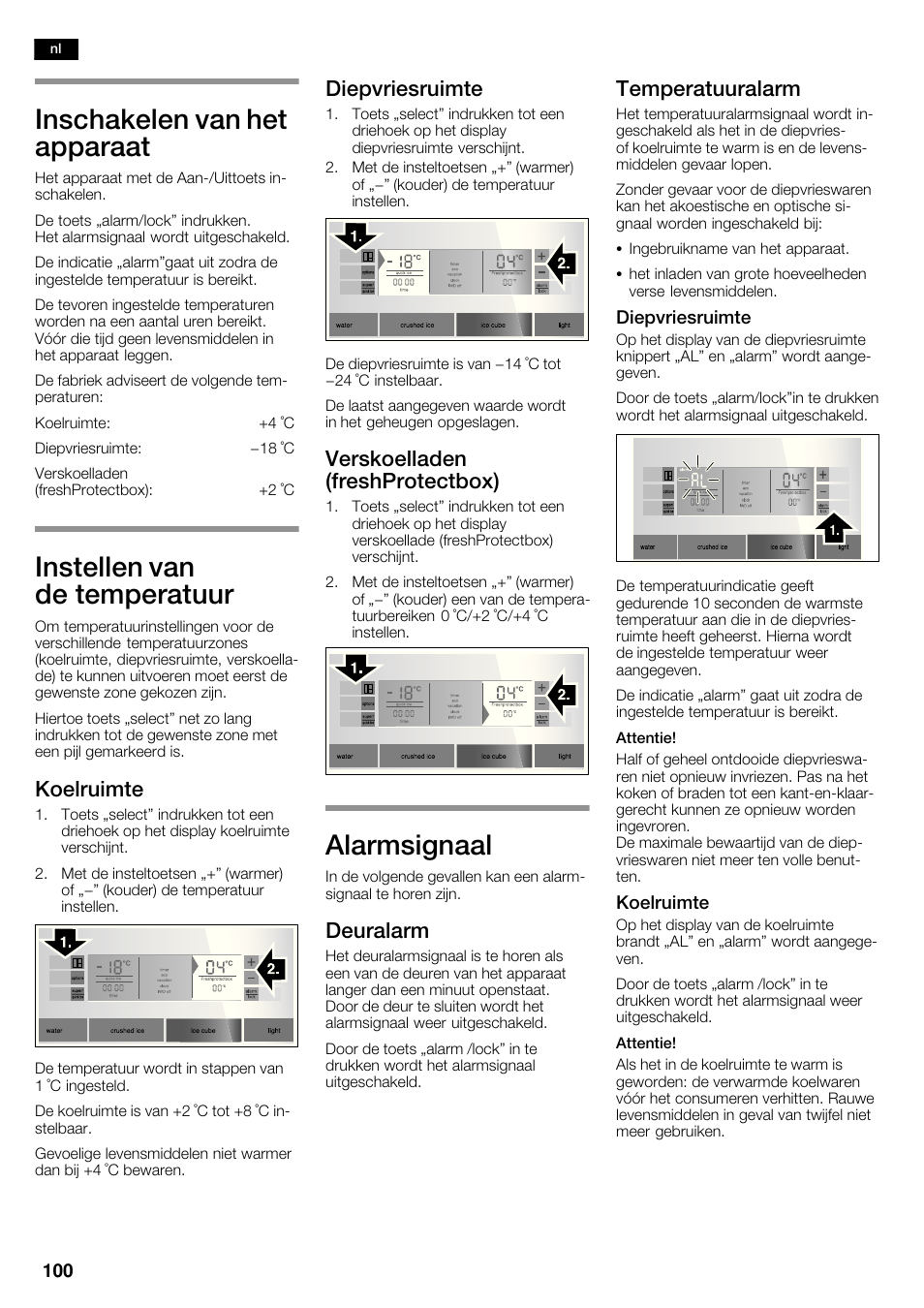 Inschakelen van het apparaat, Instellen van de temperatuur, Alarmsignaal | Koelruimte, Diepvriesruimte, Verskoelladen (freshprotectbox), Deuralarm, Temperatuuralarm | Siemens KA63DA71 User Manual | Page 100 / 114