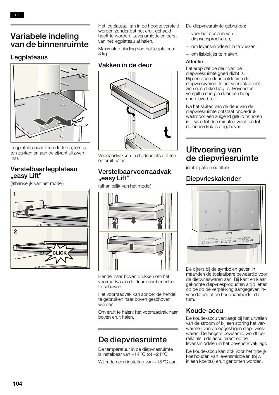 Variabele indeling van de binnenruimte, Uitvoering van de diepvriesruimte, De diepvriesruimte | Legplateaus, Verstelbaar legplateau ęeasy lift, Vakken in de deur, Verstelbaar voorraadvak ęeasy lift, Diepvrieskalender, Koudećaccu | Siemens KA63DA71 User Manual | Page 104 / 114