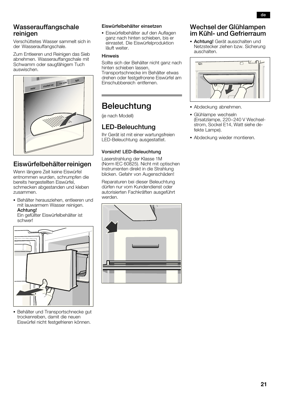 Beleuchtung, Wasserauffangschale reinigen, Eiswürfelbehälter reinigen | Ledćbeleuchtung, Wechsel der glühlampen im kühlć und gefrierraum | Siemens KA63DA71 User Manual | Page 21 / 114