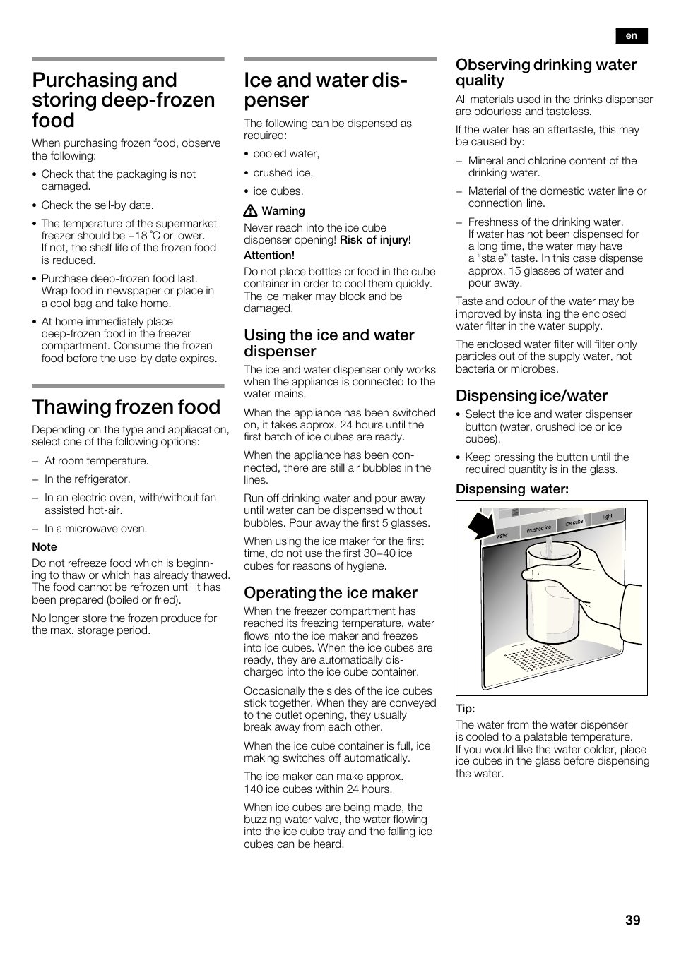 Purchasing and storing deepćfrozen food, Thawing frozen food, Ice and water disć penser | Using the ice and water dispenser, Operating the ice maker, Observing drinking water quality, Dispensing ice/water | Siemens KA63DA71 User Manual | Page 39 / 114