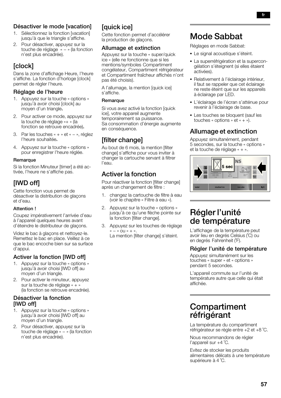 Mode sabbat, Régler l'unité de température, Compartiment réfrigérant | Clock, Iwd off, Quick ice, Filter change, Activer la fonction, Allumage et extinction | Siemens KA63DA71 User Manual | Page 57 / 114