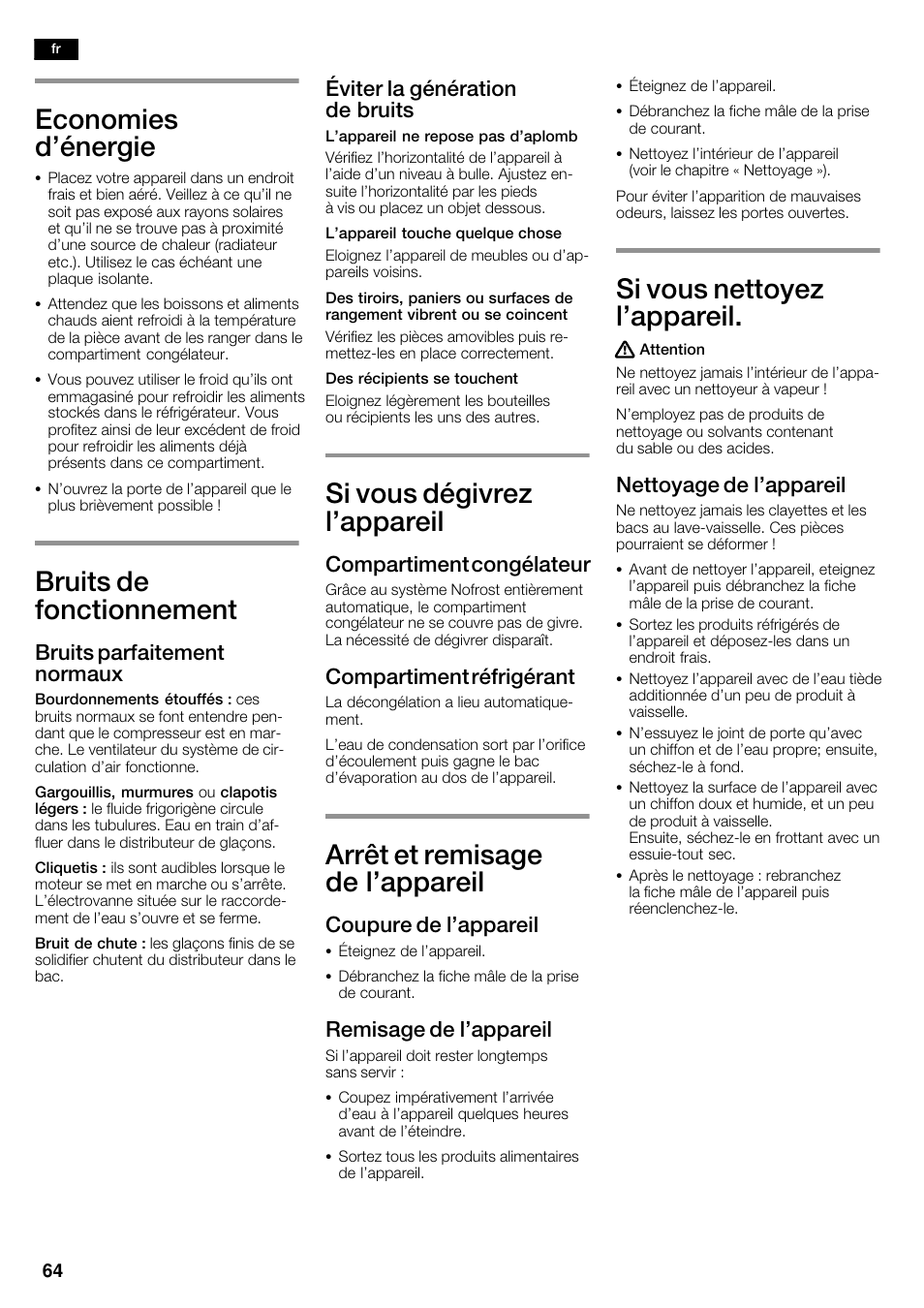 Economies d'énergie, Bruits de fonctionnement, Si vous dégivrez l'appareil | Arrêt et remisage de l'appareil, Si vous nettoyez l'appareil, Bruits parfaitement normaux, Éviter la génération de bruits, Compartiment congélateur, Compartiment réfrigérant, Coupure de l'appareil | Siemens KA63DA71 User Manual | Page 64 / 114