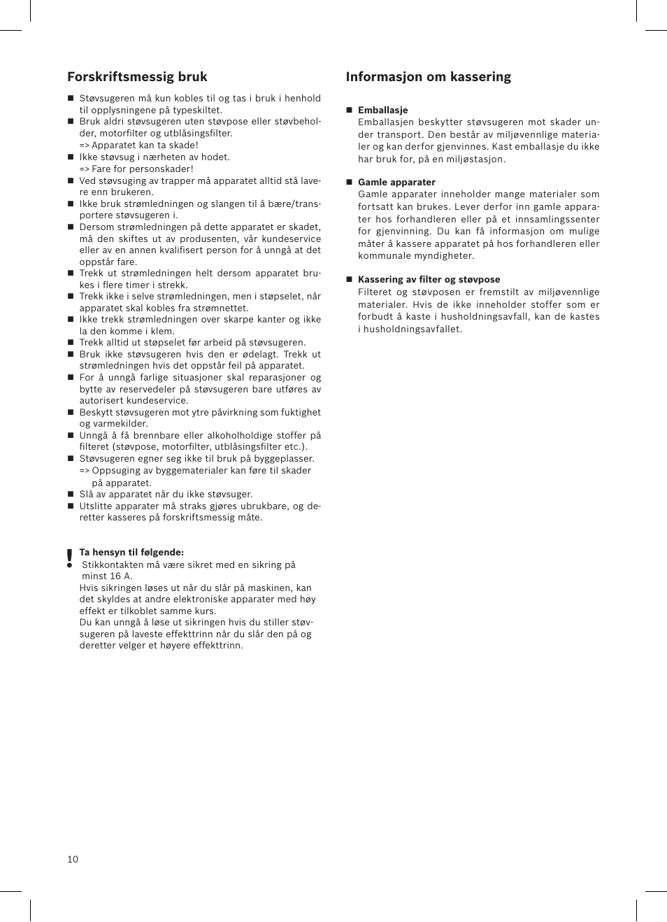 Forskriftsmessig bruk, Informasjon om kassering | Siemens VSQ8SEN72A User Manual | Page 11 / 103