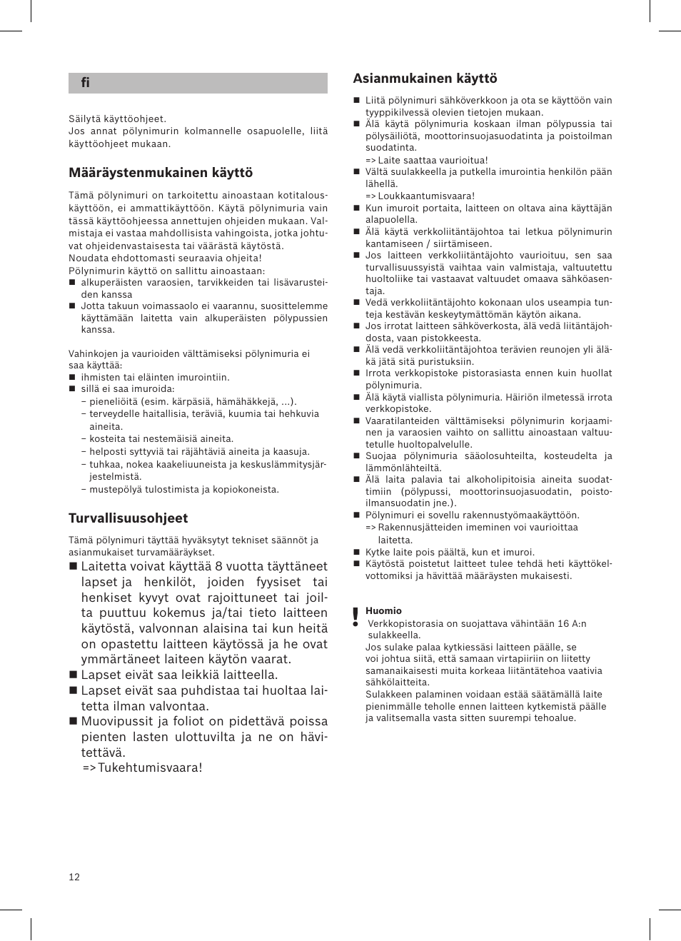 Määräystenmukainen käyttö, Turvallisuusohjeet, Asianmukainen käyttö | Siemens VSQ8SEN72A User Manual | Page 13 / 103