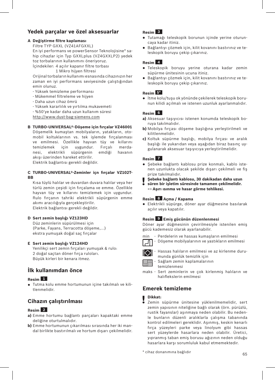 Yedek parçalar ve özel aksesuarlar, Ilk kullanımdan önce, Cihazın çalıştırılması | Emerek temizleme | Siemens VSQ8SEN72A User Manual | Page 66 / 103