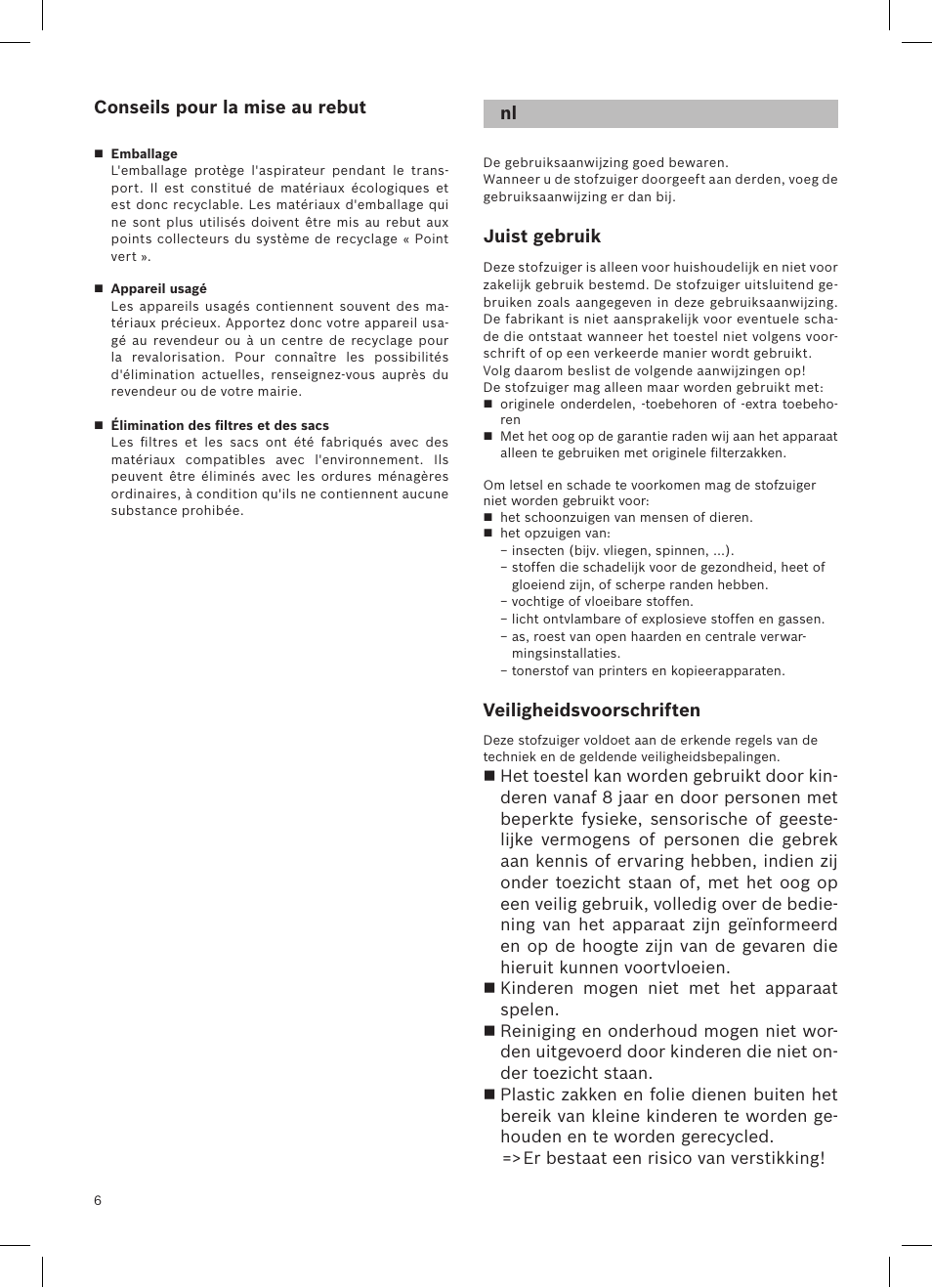 Conseils pour la mise au rebut, Juist gebruik, Veiligheidsvoorschriften | Siemens VSQ8SEN72A User Manual | Page 7 / 103