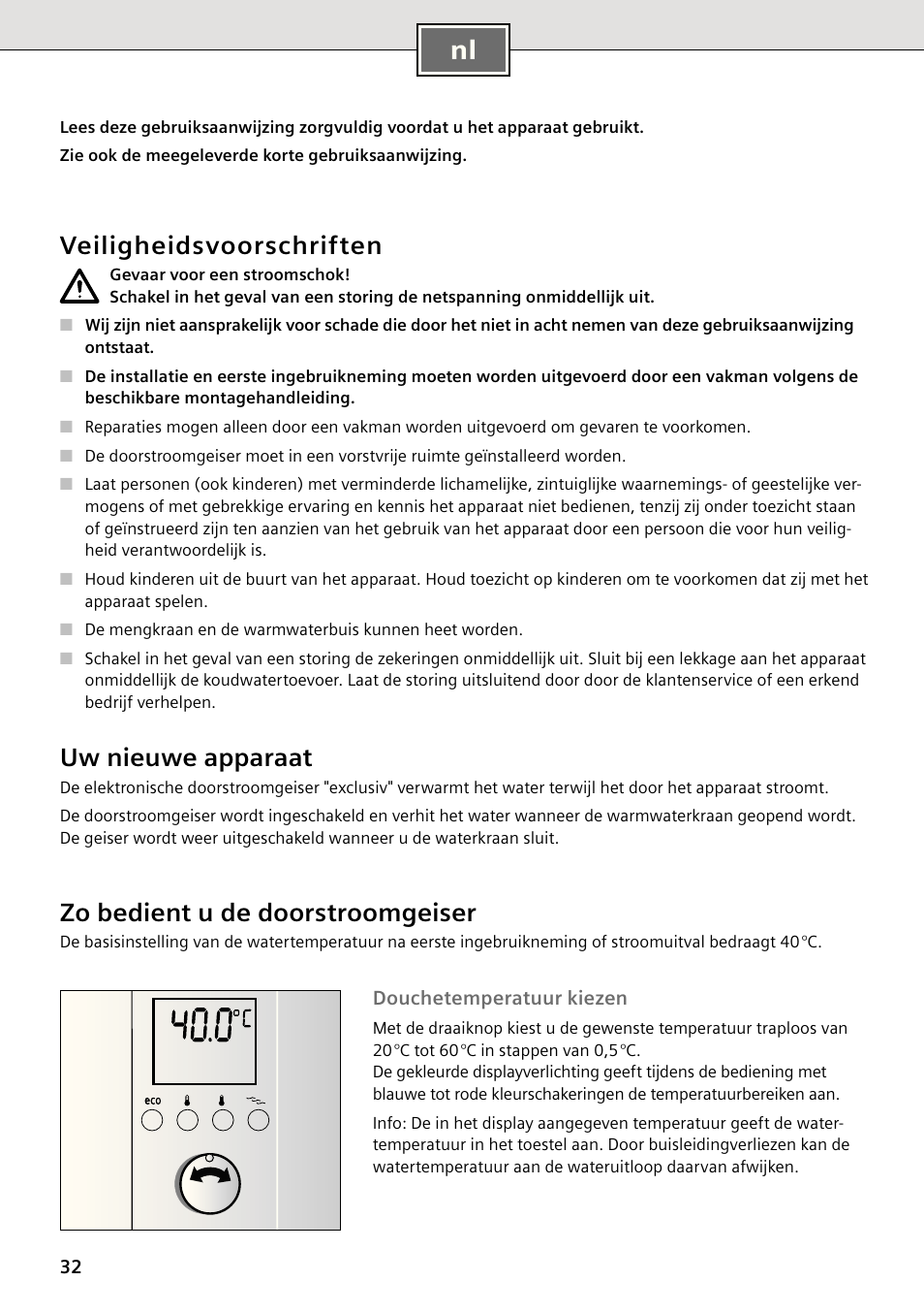 Veiligheidsvoorschriften, Uw nieuwe apparaat, Zo bedient u de doorstroomgeiser | Siemens DE2427555 User Manual | Page 32 / 64