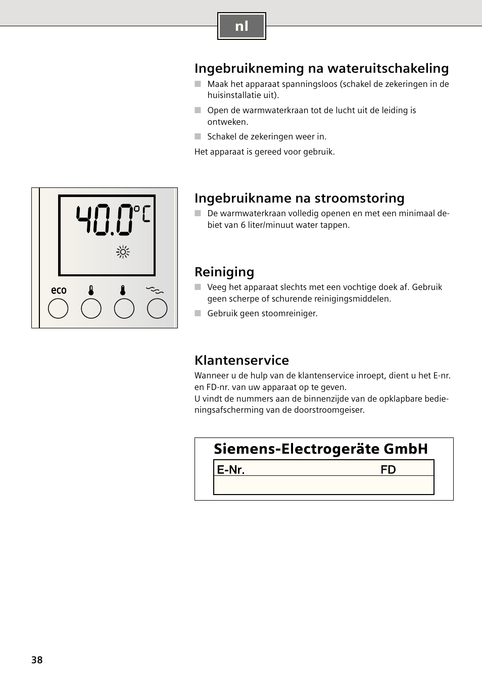 Ingebruikneming na wateruitschakeling, Ingebruikname na stroomstoring, Reiniging | Klantenservice | Siemens DE2427555 User Manual | Page 38 / 64