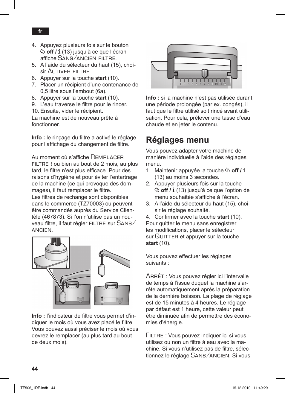 Réglages menu, Sans/ancien filtre, Activer filtre | Remplacer filtre, Filtre, Sans/ ancien, Quitter, Arrêt, Sans/ancien | Siemens TE506501DE User Manual | Page 48 / 84