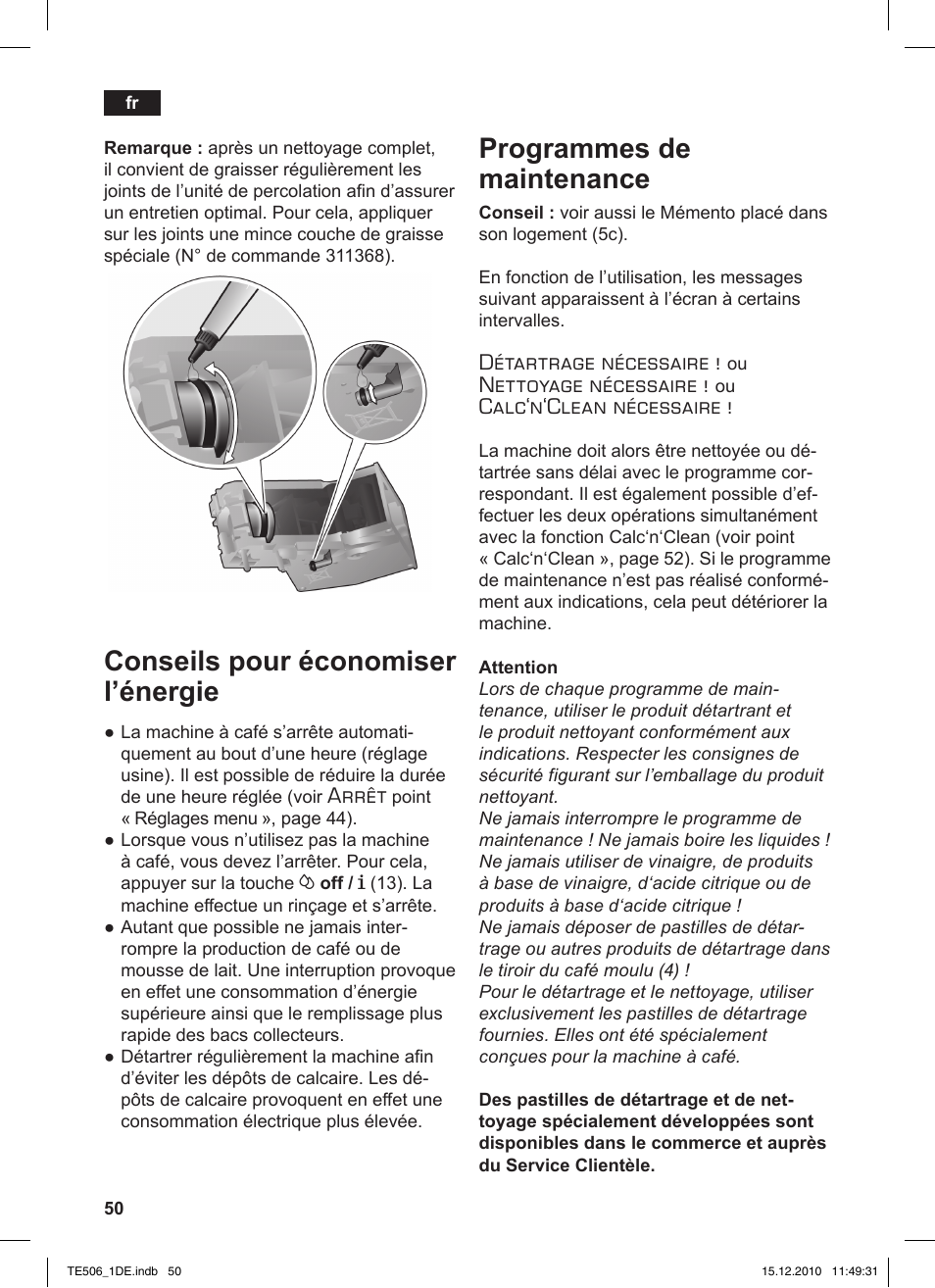 Conseils pour économiser l’énergie, Programmes de maintenance, Arrêt | Détartrage nécessaire, Nettoyage nécessaire, Calc‘n‘clean nécessaire | Siemens TE506501DE User Manual | Page 54 / 84