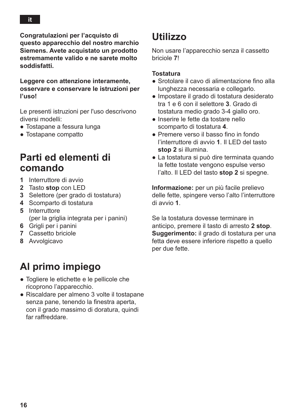 Parti ed elementi di comando, Al primo impiego, Utilizzo | Siemens TT3A0103 User Manual | Page 19 / 87