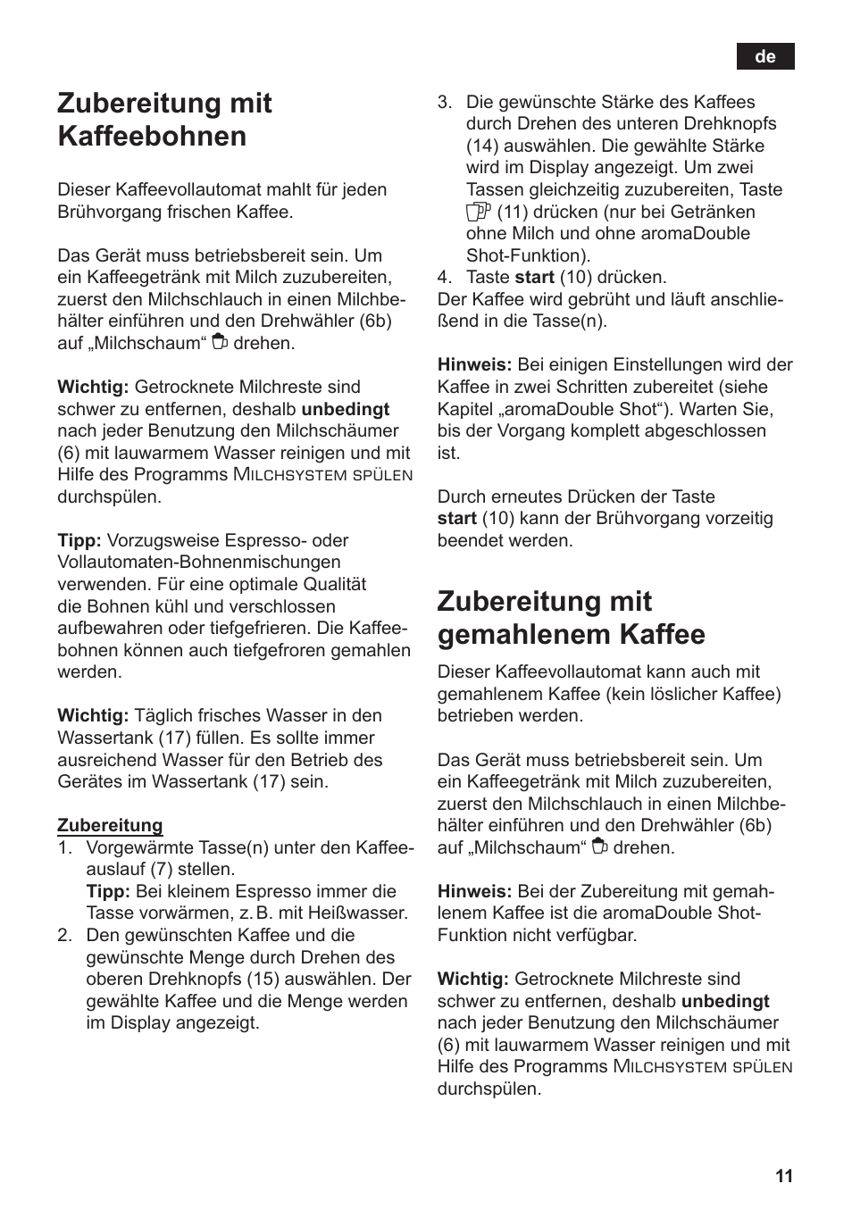 Zubereitung mit kaffeebohnen, Zubereitung mit gemahlenem kaffee | Siemens TE506519DE User Manual | Page 15 / 94