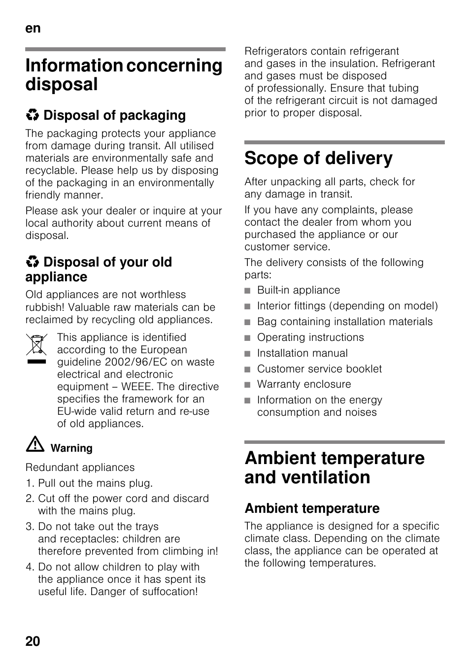 Information concerning disposal, Disposal of packaging, Disposal of your old appliance | Scope of delivery, The delivery consists of the following parts, Built-in appliance, Interior fittings (depending on model), Bag containing installation materials, Operating instructions, Installation manual | Siemens KI25RP60 User Manual | Page 20 / 77