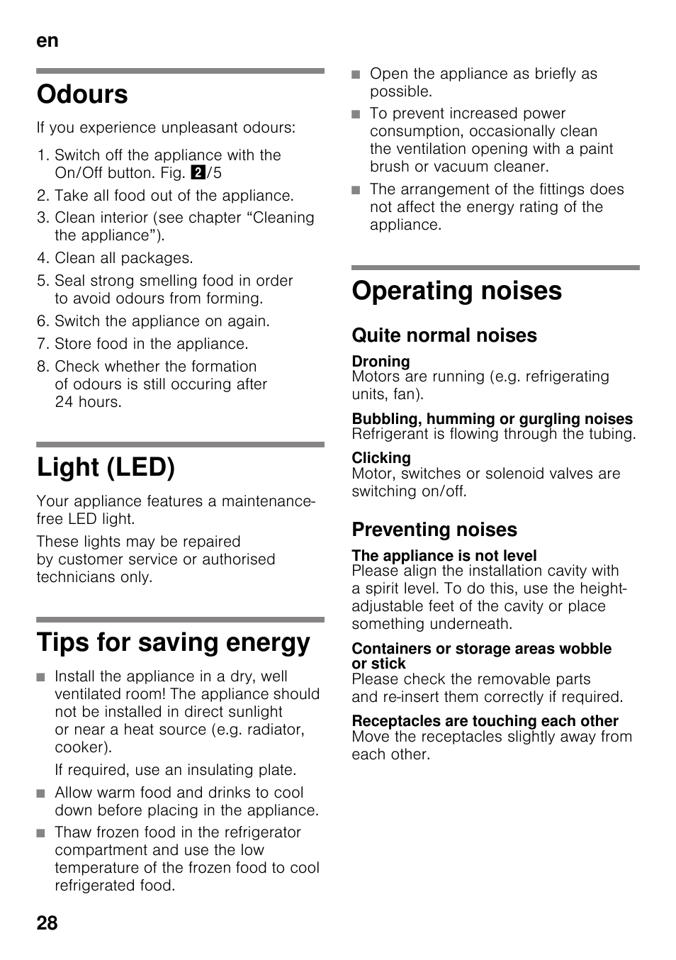 Odours, Light (led), Tips for saving energy | If required, use an insulating plate, Open the appliance as briefly as possible, Operating noises, Quite normal noises, Droning, Bubbling, humming or gurgling noises, Clicking | Siemens KI25RP60 User Manual | Page 28 / 77