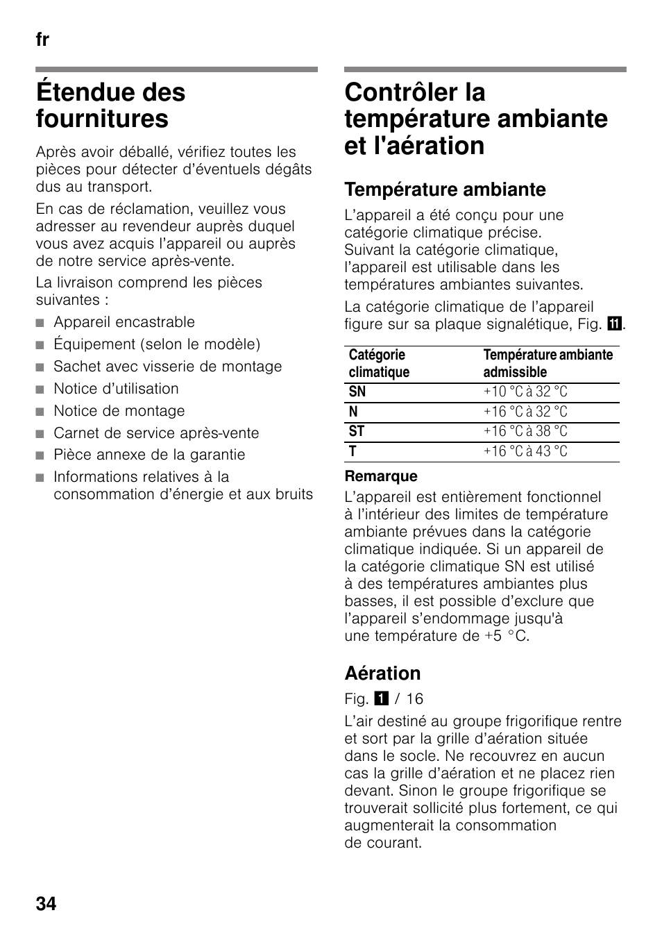 Étendue des fournitures, La livraison comprend les pièces suivantes, Appareil encastrable | Équipement (selon le modèle), Sachet avec visserie de montage, Notice d’utilisation, Notice de montage, Carnet de service après-vente, Pièce annexe de la garantie, Contrôler la température ambiante et l'aération | Siemens KI25RP60 User Manual | Page 34 / 77