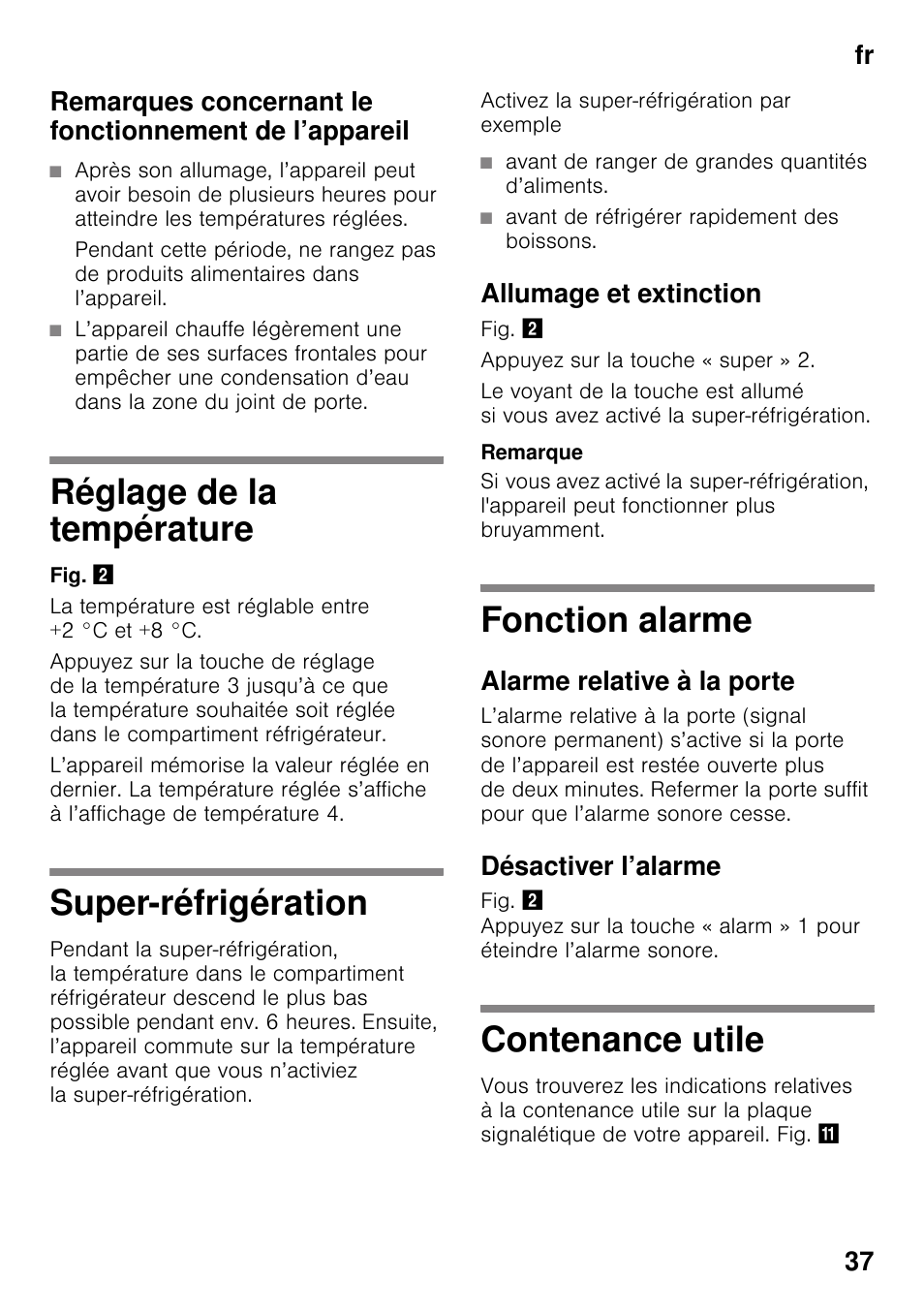 Réglage de la température, Super-réfrigération, Avant de ranger de grandes quantités d’aliments | Avant de réfrigérer rapidement des boissons, Allumage et extinction, Fonction alarme, Alarme relative à la porte, Désactiver l’alarme, Contenance utile | Siemens KI25RP60 User Manual | Page 37 / 77