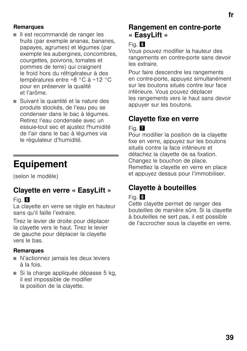 Remarques, Equipement, Clayette en verre « easylift | N’actionnez jamais les deux leviers à la fois, Rangement en contre-porte « easylift, Clayette fixe en verre, Clayette à bouteilles, Fr 39 | Siemens KI25RP60 User Manual | Page 39 / 77