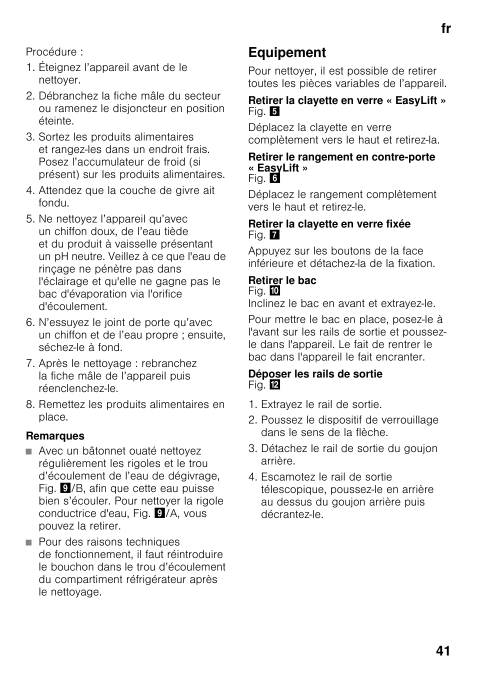 Remarques, Equipement, Retirer la clayette en verre « easylift | Retirer le rangement en contre-porte « easylift, Retirer la clayette en verre fixée, Retirer le bac, Déposer les rails de sortie, Fr 41 | Siemens KI25RP60 User Manual | Page 41 / 77