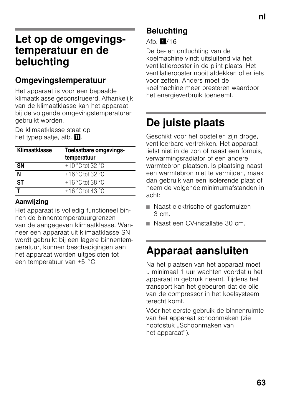 Let op de omgevings- temperatuur en de beluchting, Omgevingstemperatuur, Beluchting | De juiste plaats, Naast elektrische of gasfornuizen 3 cm, Naast een cv-installatie 30 cm, Apparaat aansluiten, Nl 63 | Siemens KI25RP60 User Manual | Page 63 / 77