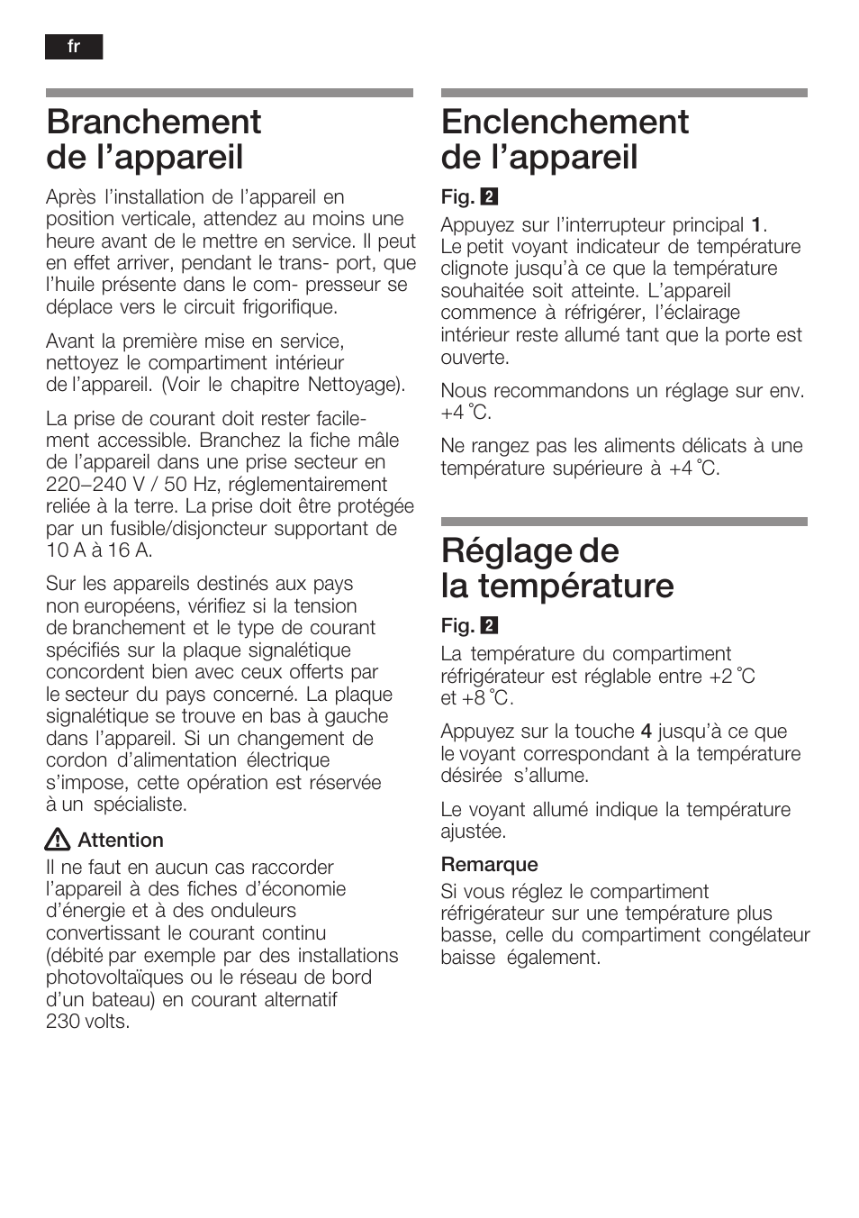 Branchement de l'appareil, Enclenchement de l'appareil, Réglage de la température | Siemens KF18LA60 User Manual | Page 44 / 95