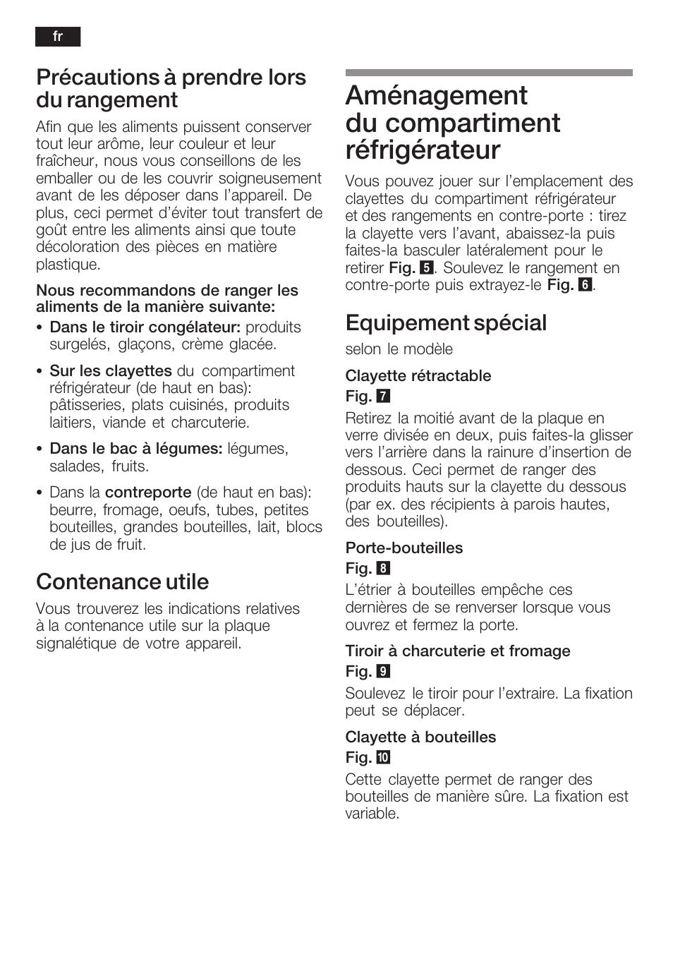 Aménagement du compartiment réfrigérateur, Précautions à prendre lors du rangement, Contenance utile | Equipement spécial | Siemens KF18LA60 User Manual | Page 46 / 95