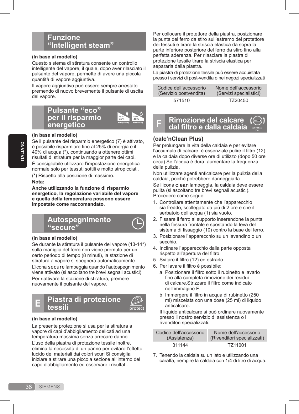 Rimozione del calcare dal filtro e dalla caldaia, Funzione “intelligent steam, Pulsante “eco” per il risparmio energetico | Autospegnimento “secure, Piastra di protezione tessili | Siemens TS45359 User Manual | Page 38 / 172