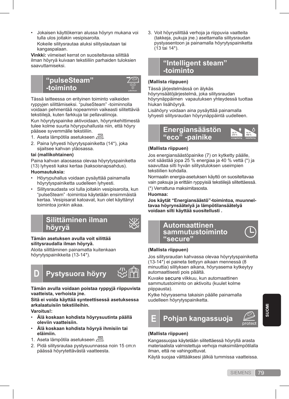 Intelligent steam” -toiminto, Energiansäästön “eco” -painike, Automaattinen sammutustoiminto “secure | Pohjan kangassuoja, Pulsesteam” -toiminto, Silittäminen ilman höyryä, Pystysuora höyry | Siemens TS45359 User Manual | Page 79 / 172