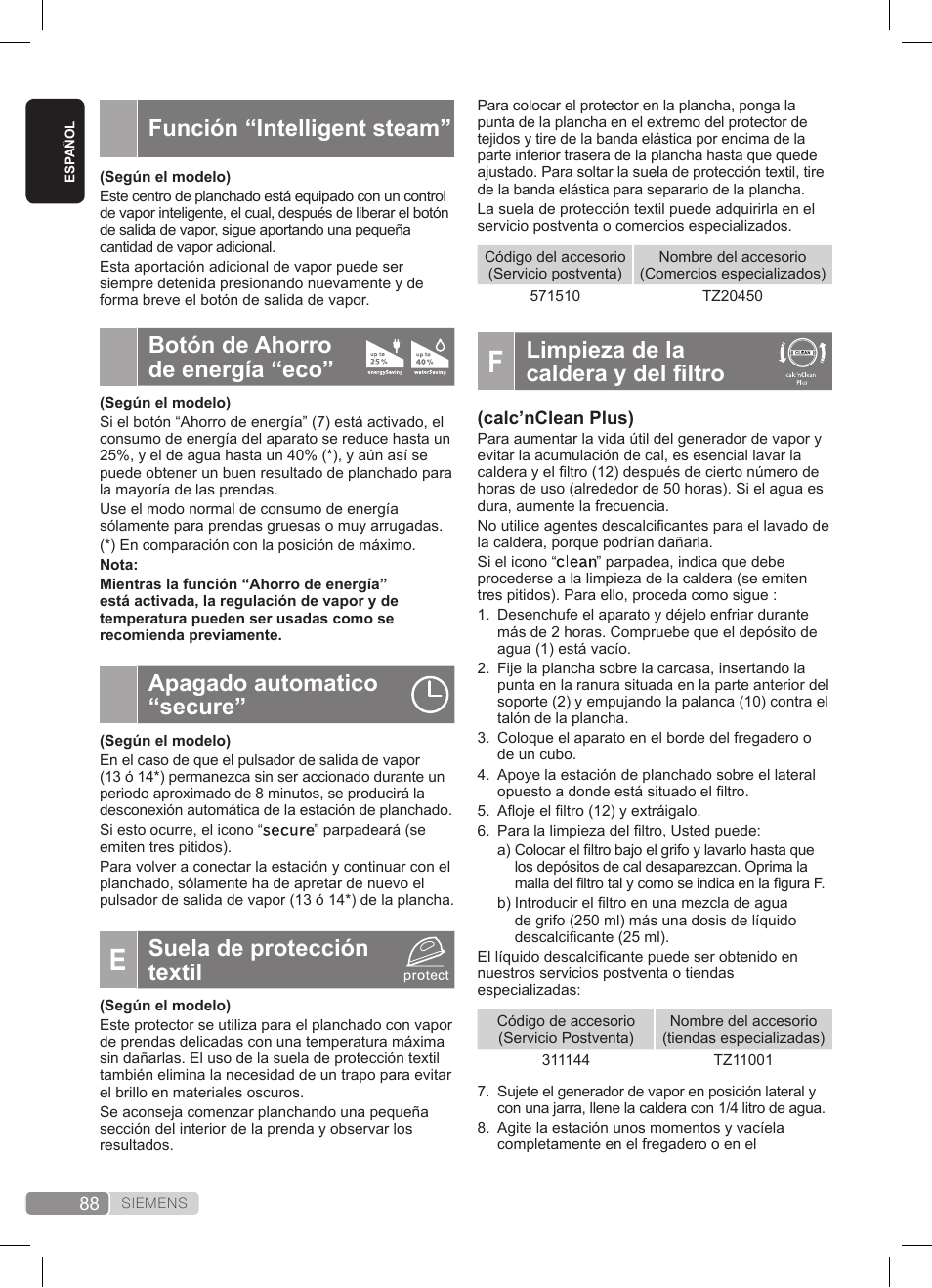 Limpieza de la caldera y del filtro, Función “intelligent steam, Botón de ahorro de energía “eco | Apagado automatico “secure, Suela de protección textil | Siemens TS45359 User Manual | Page 88 / 172