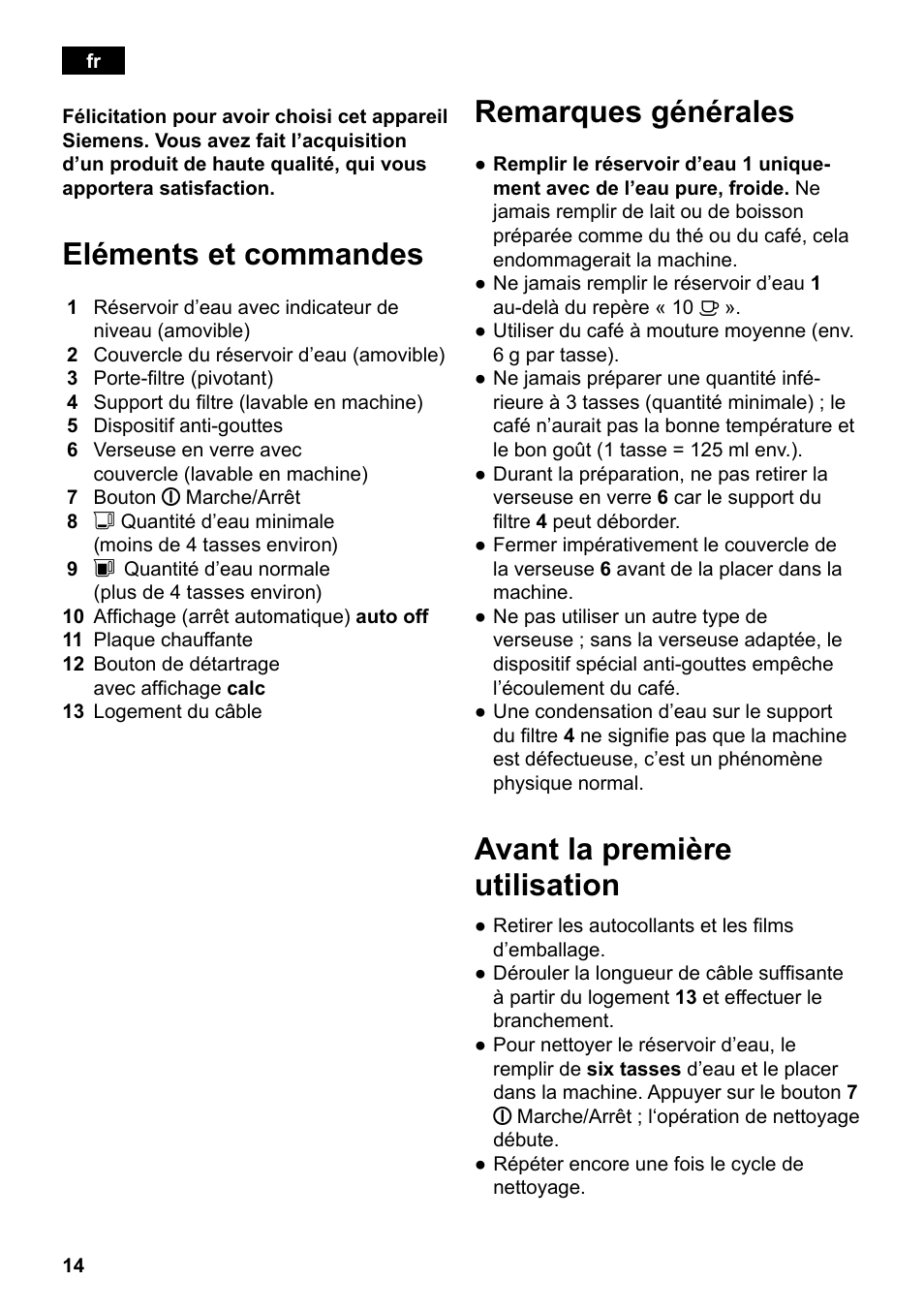 Eléments et commandes, Remarques générales, Avant la première utilisation | Siemens TC80104 User Manual | Page 16 / 106