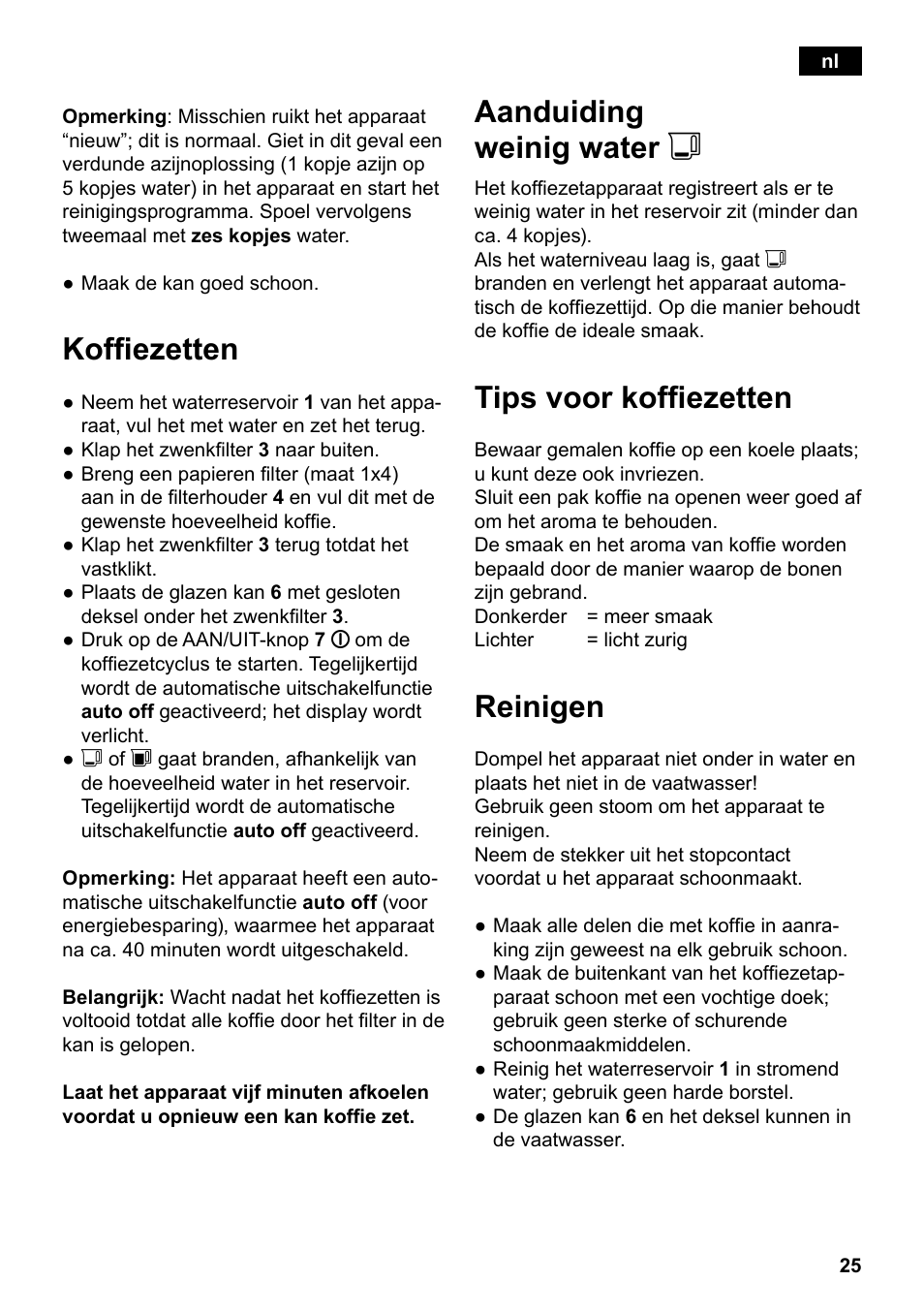 Koffiezetten, Aanduiding weinig water j, Tips voor koffiezetten | Reinigen | Siemens TC80104 User Manual | Page 27 / 106