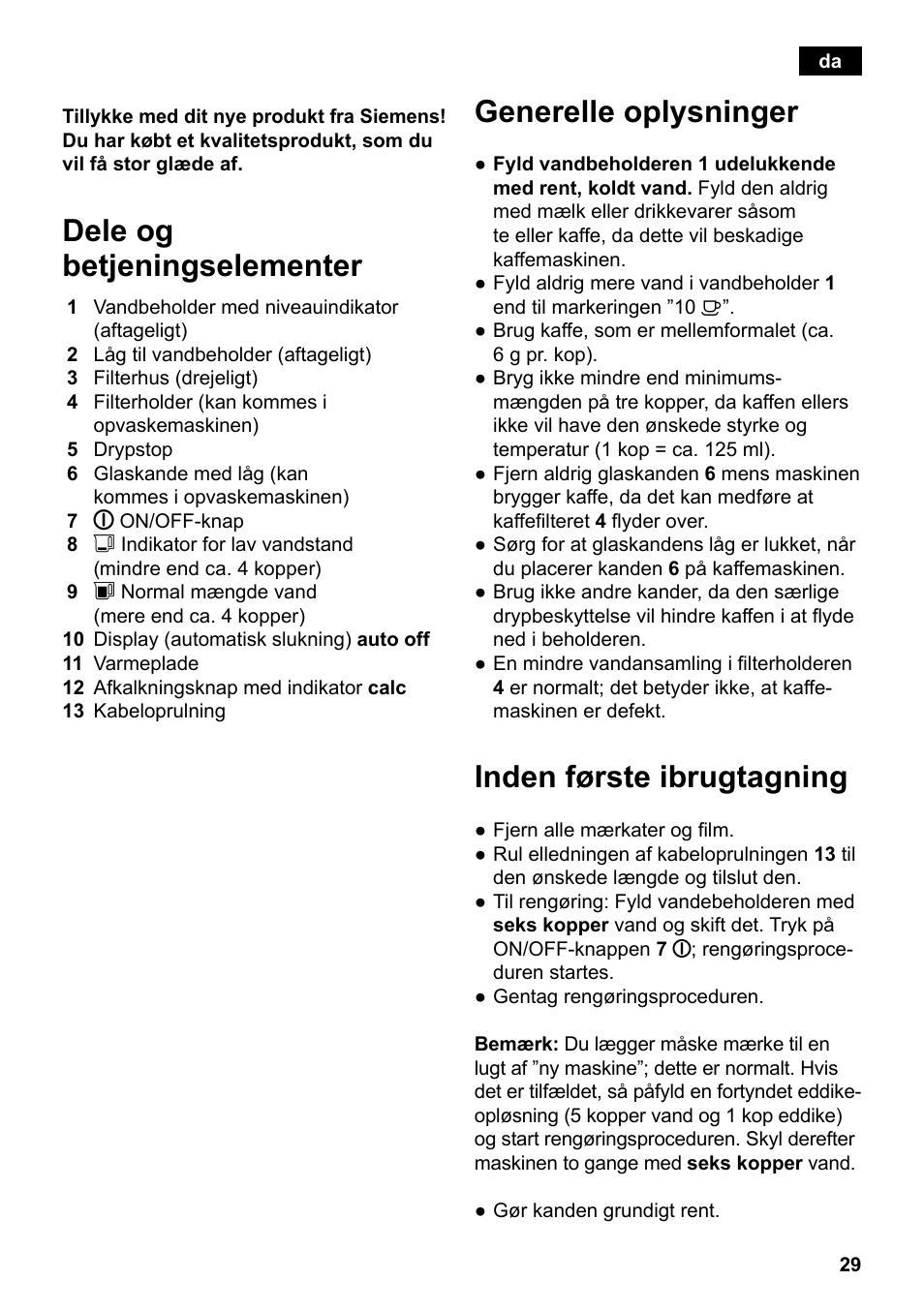 Dele og betjeningselementer, Generelle oplysninger, Inden første ibrugtagning | Siemens TC80104 User Manual | Page 31 / 106