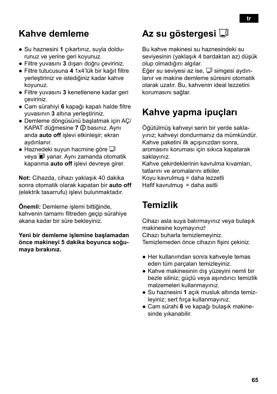 Kahve demleme, Az su göstergesi j, Kahve yapma ipuçları | Temizlik | Siemens TC80104 User Manual | Page 67 / 106