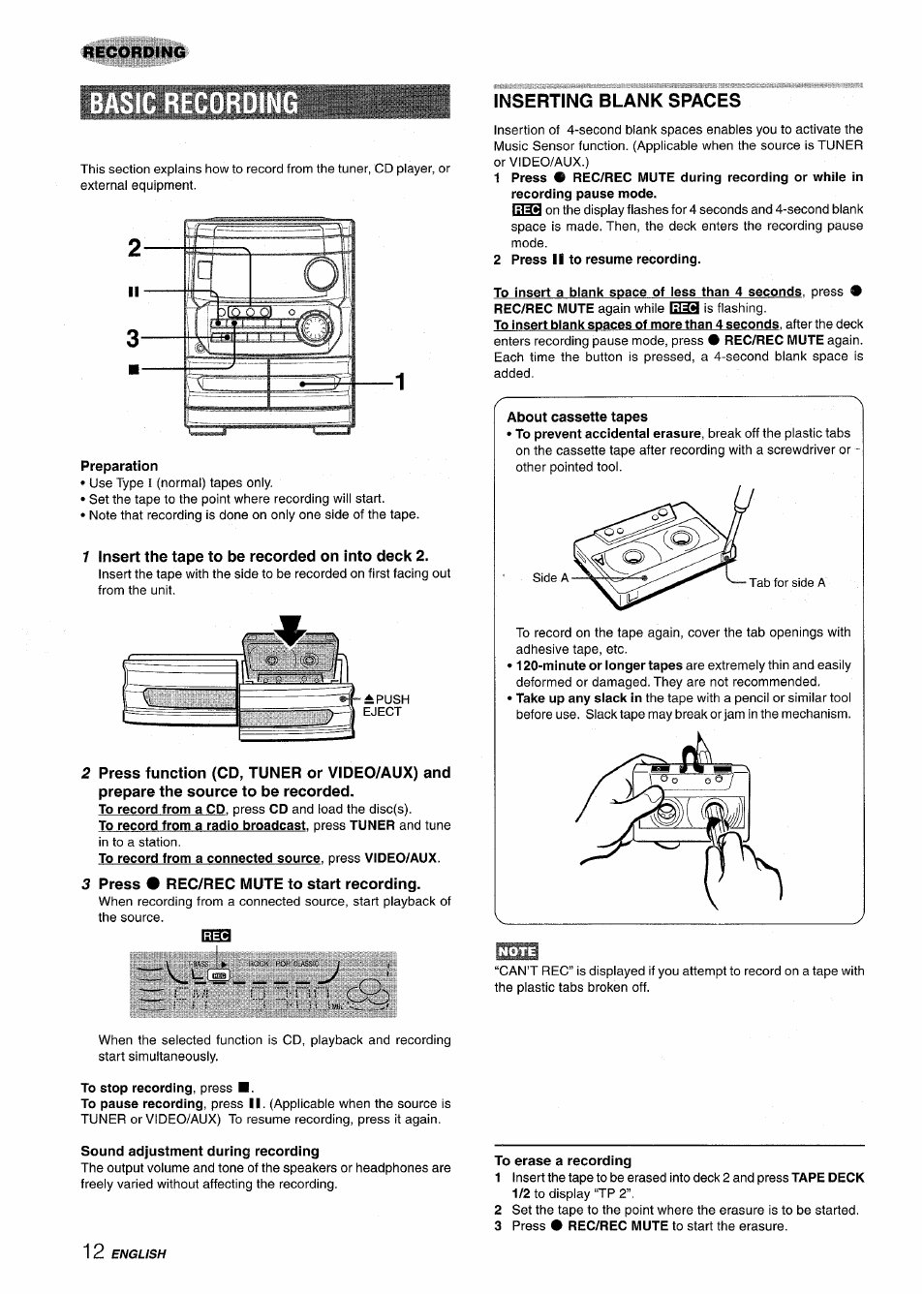 Preparation, 1 insert the tape to be recorded on into deck 2, 3 press # rec/rec mute to start recording | Inserting blank spaces, Sound adjustment during recording, To erase a recording | Aiwa CX-NA222 User Manual | Page 12 / 64