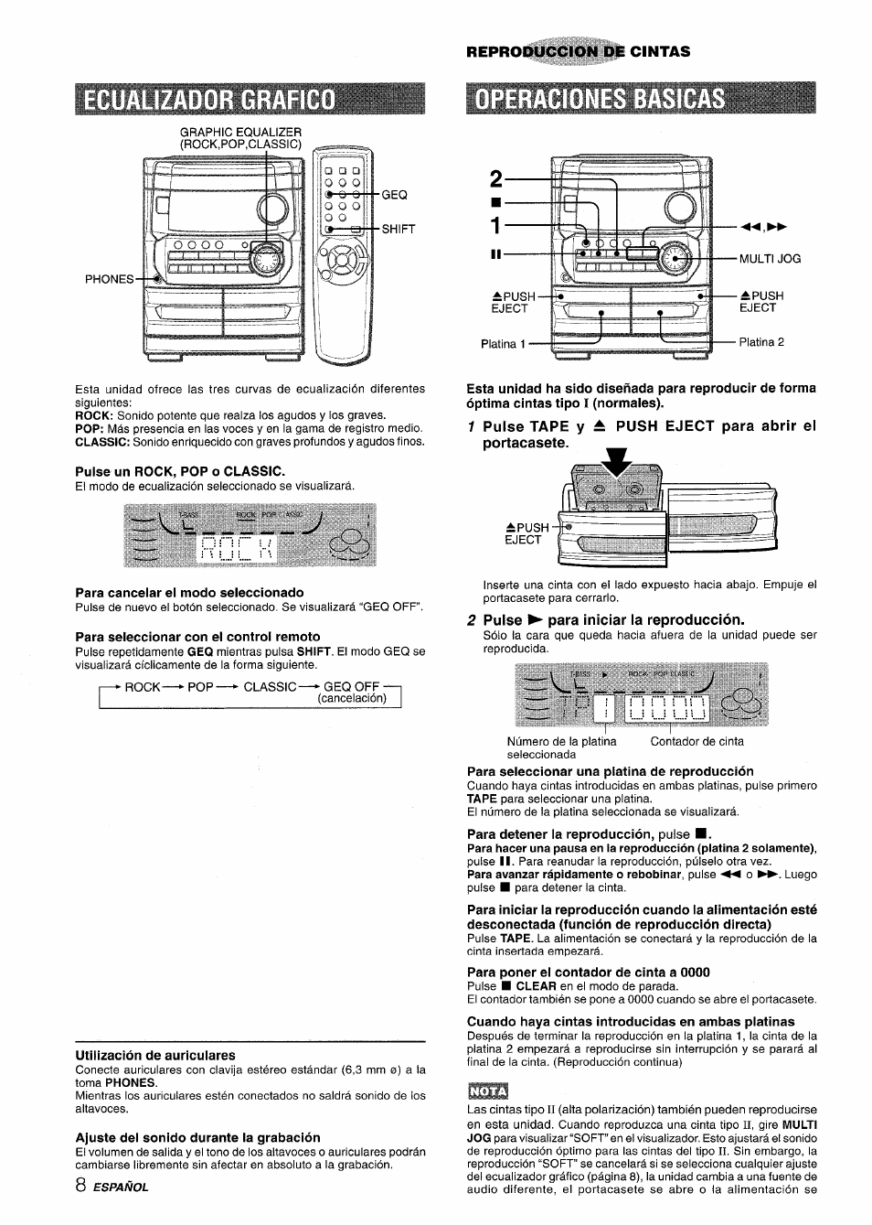 Pulse un rock, pop o classic, Para cancelar el modo seleccionado, Para seleccionar con el control remoto | Utilización de auriculares, Ajuste del sonido durante ia grabación, 1 pulse tape y é. push eject para abrir el, 2 pulse ^ para iniciar la reproducción, Para seleccionar una piatina de reproducción | Aiwa CX-NA222 User Manual | Page 28 / 64