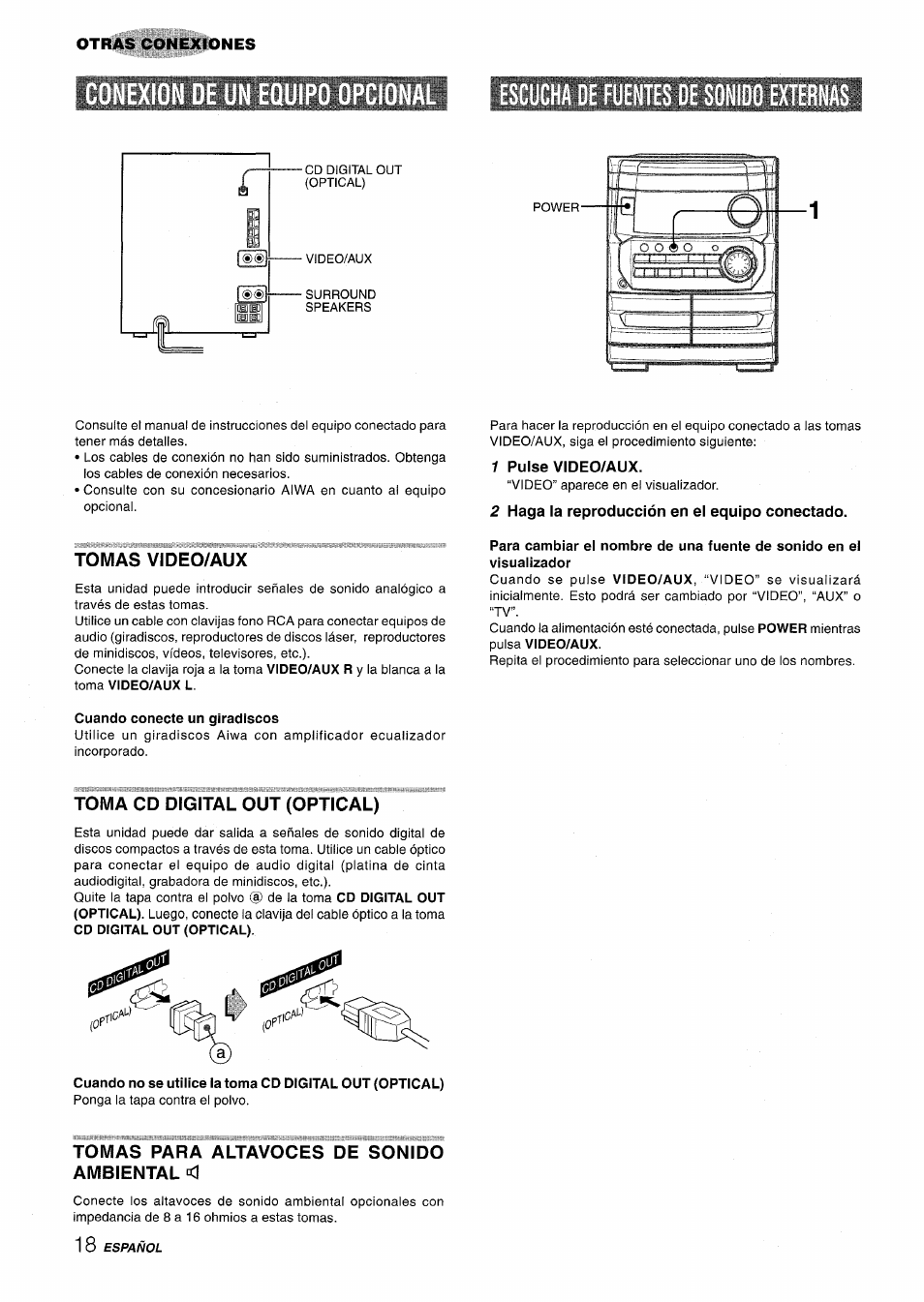 1 pulse video/aux, 2 haga la reproducción en el equipo conectado, Tomas video/aux | Cuando conecte un giradiscos, Toma cd digital out (optical), Tomas para altavoces de sonido ambiental <1 | Aiwa CX-NA222 User Manual | Page 38 / 64