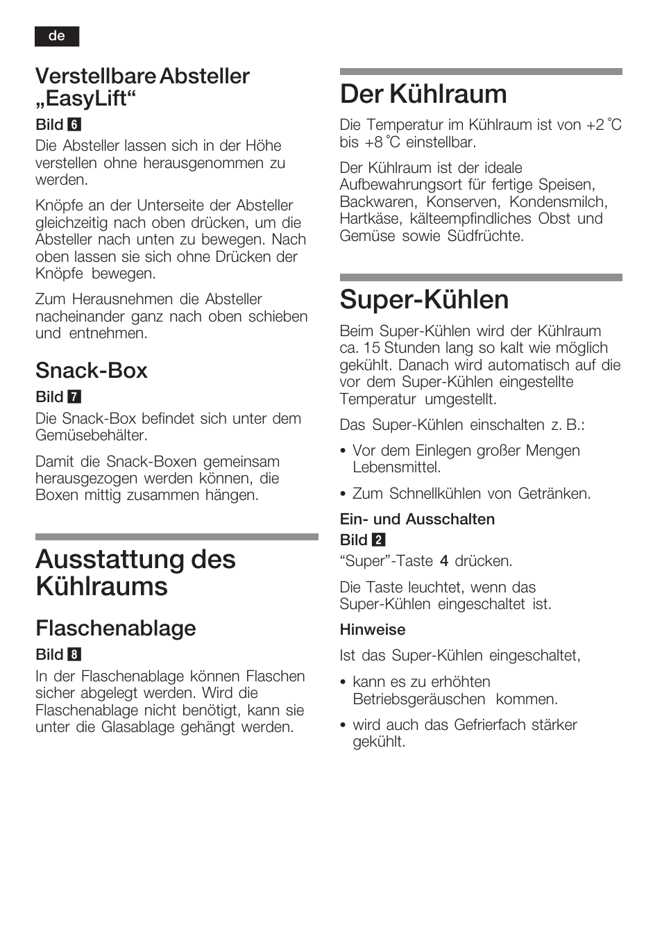 Ausstattung des kühlraums, Der kühlraum, Superćkühlen | Verstellbare absteller ęeasylift, Snackćbox, Flaschenablage | Siemens KI38CP65 User Manual | Page 12 / 103