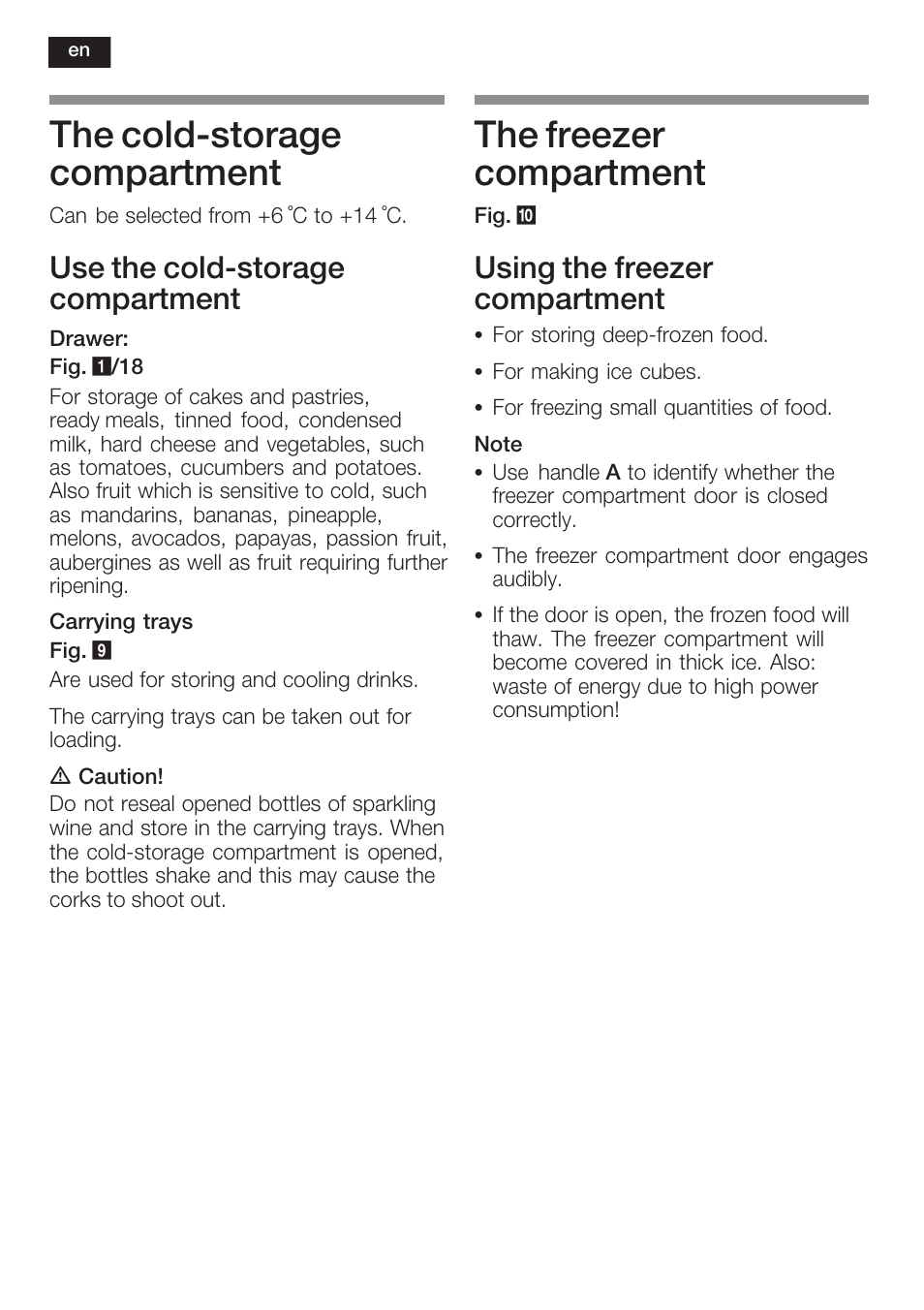 The coldćstorage compartment, The freezer compartment, Use the coldćstorage compartment | Using the freezer compartment | Siemens KI38CP65 User Manual | Page 30 / 103