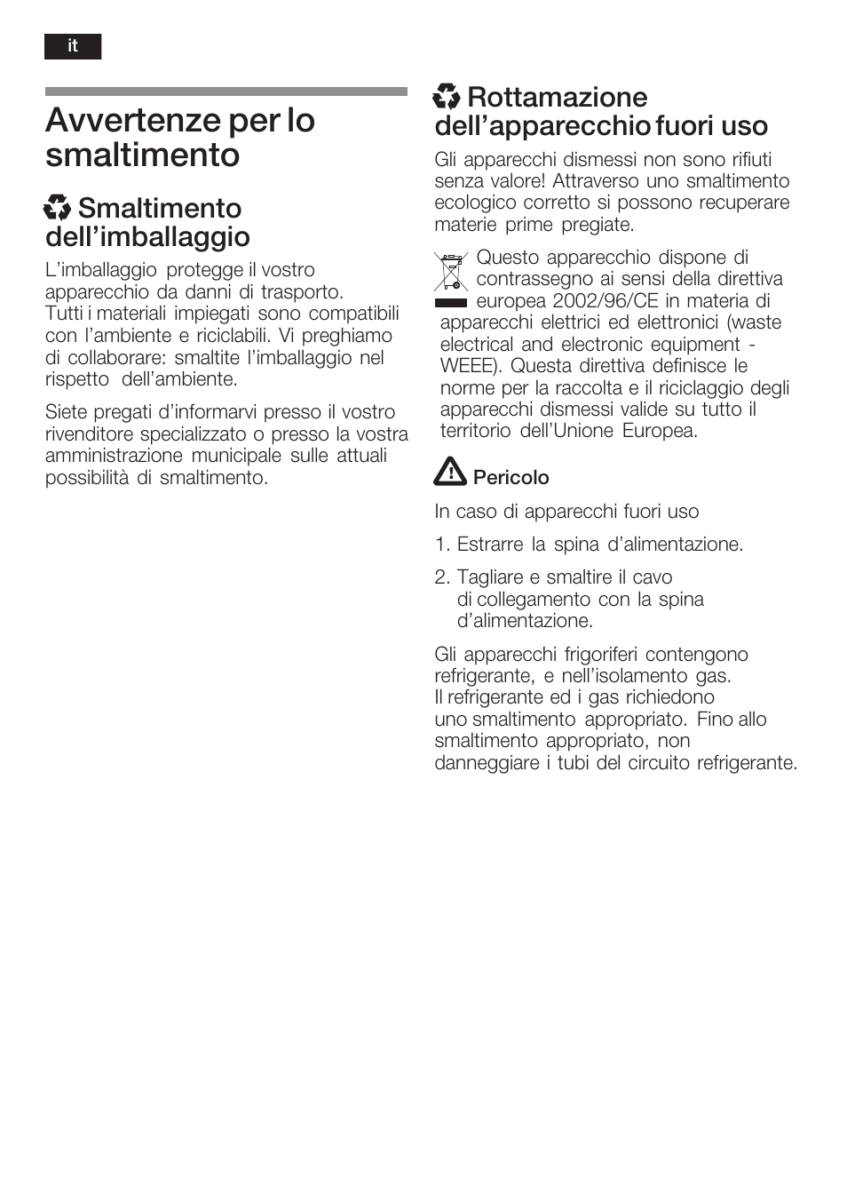 Avvertenze per lo smaltimento, X smaltimento dell'imballaggio, X rottamazione dell'apparecchio fuori uso | Siemens KI38CP65 User Manual | Page 60 / 103