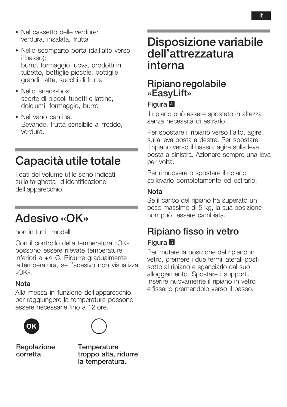 Capacità utile totale, Adesivo «ok, Disposizione variabile dell'attrezzatura interna | Ripiano regolabile «easylift, Ripiano fisso in vetro | Siemens KI38CP65 User Manual | Page 67 / 103