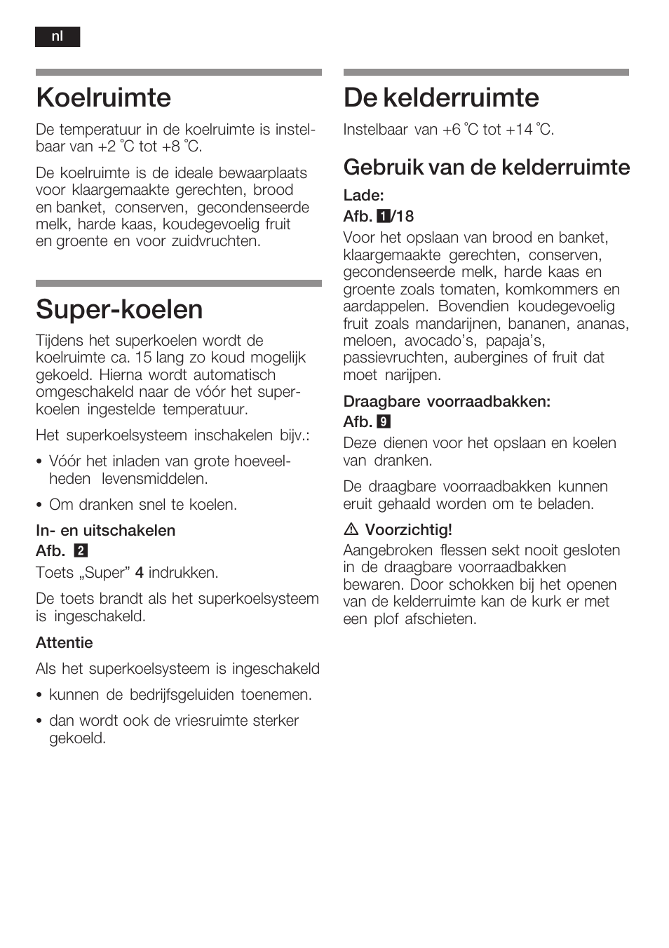 Koelruimte, Superćkoelen, De kelderruimte | Gebruik van de kelderruimte | Siemens KI38CP65 User Manual | Page 88 / 103