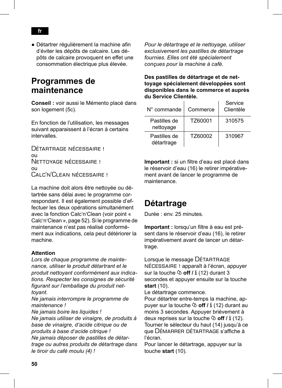 Programmes de maintenance, Détartrage, Détartrage nécessaire | Nettoyage nécessaire, Calc‘n‘clean nécessaire, Démarrer détartrage | Siemens TE503521DE User Manual | Page 54 / 84