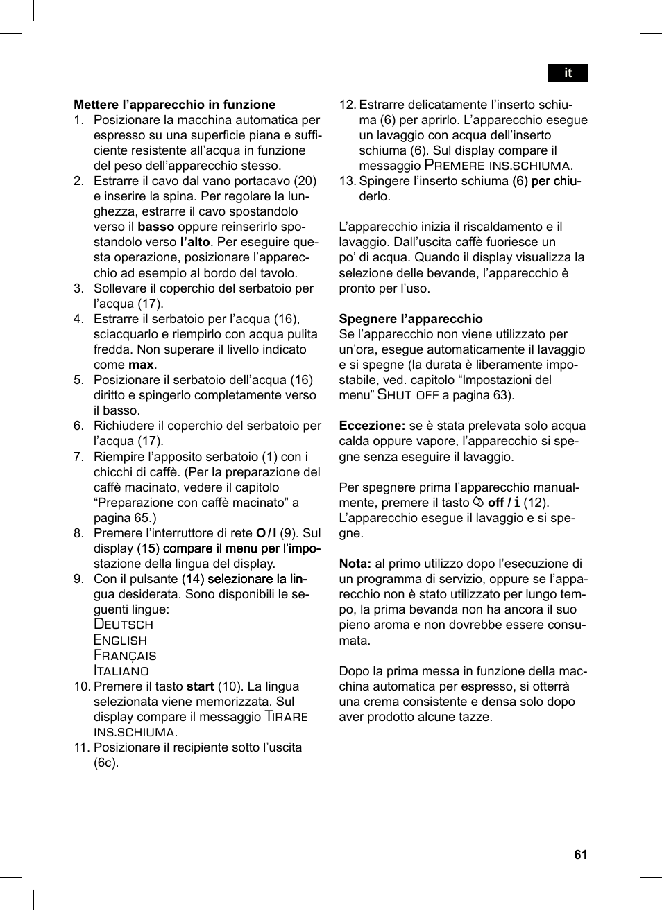 Deutsch english français italiano, Tirare ins.schiuma, Premere ins.schiuma | Shut off | Siemens TE503521DE User Manual | Page 65 / 84