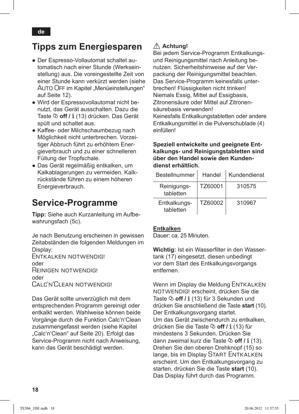 Tipps zum energiesparen, Service­programme, Auto off | Entkalken notwendig, Reinigen notwendig, Calc‘n‘clean notwendig, Start entkalken | Siemens TE509501DE User Manual | Page 18 / 88