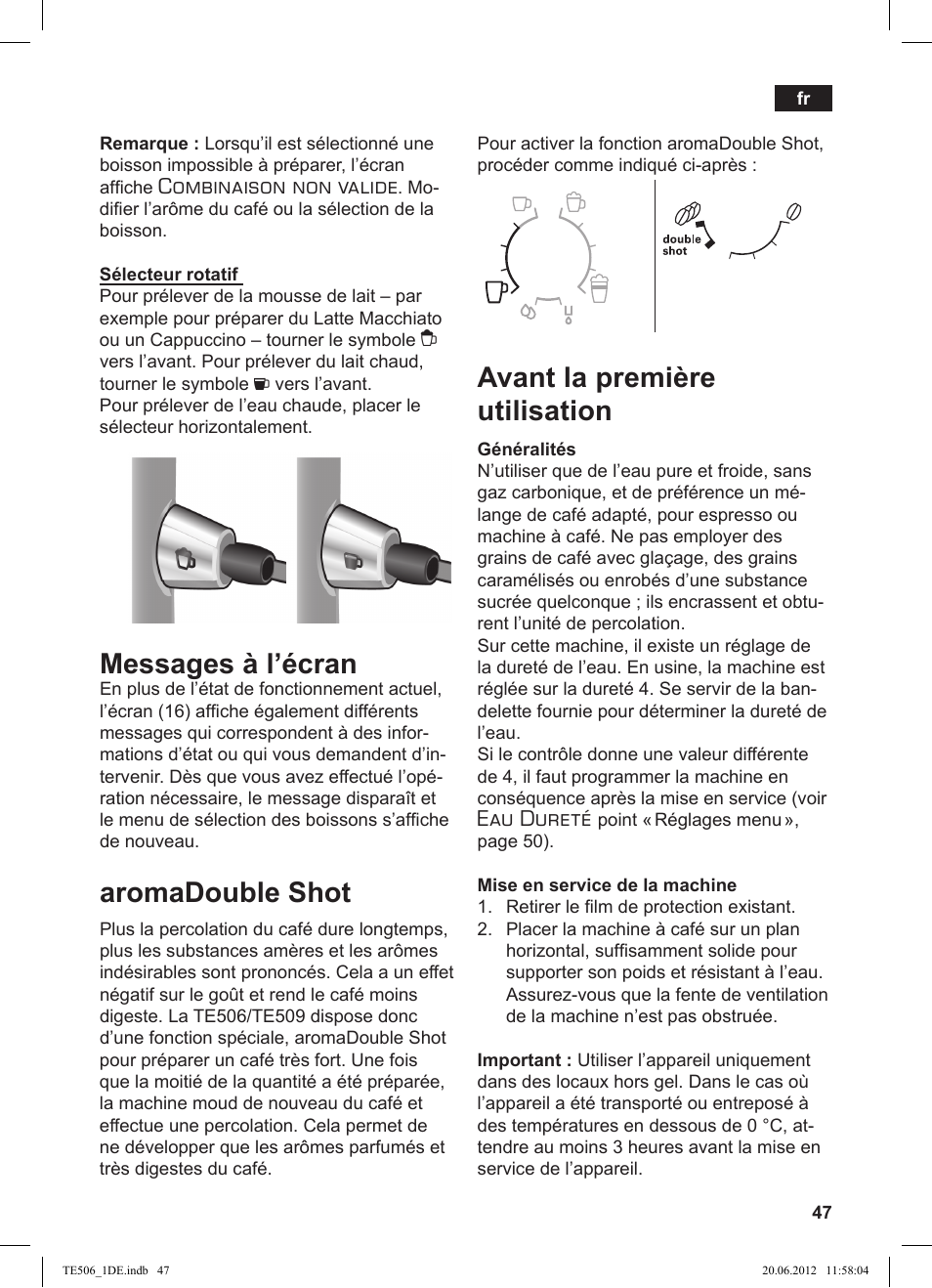 Messages à l’écran, Aromadouble shot, Avant la première utilisation | Combinaison non valide, Eau dureté | Siemens TE509501DE User Manual | Page 47 / 88