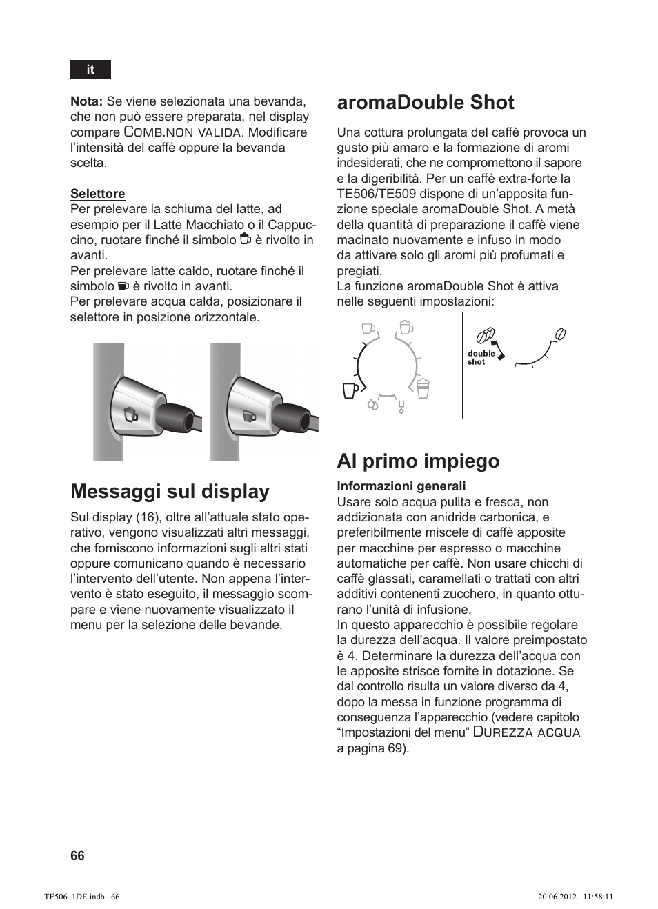 Messaggi sul display, Aromadouble shot, Al primo impiego | Comb.non valida, Durezza acqua | Siemens TE509501DE User Manual | Page 66 / 88