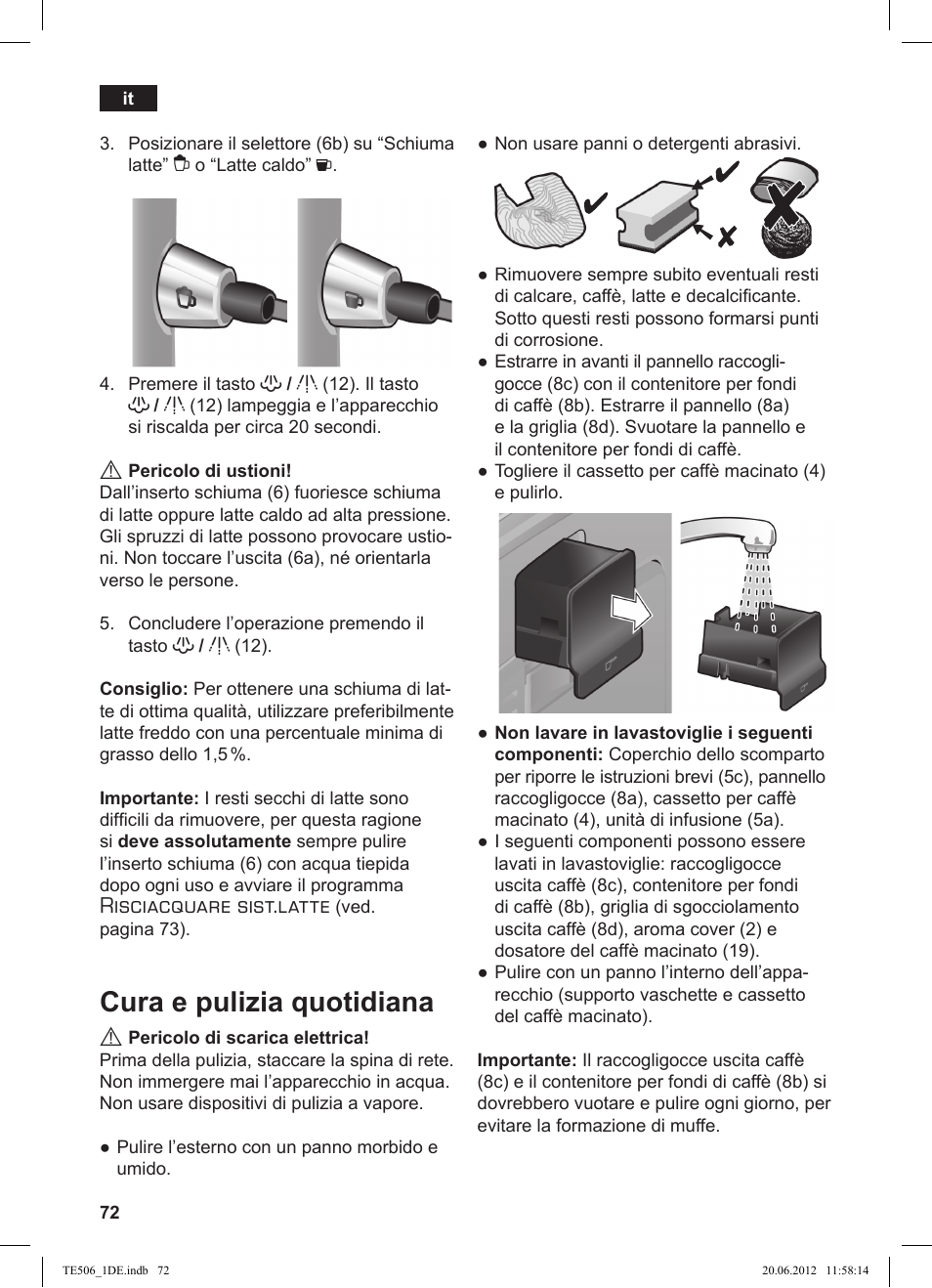 Cura e pulizia quotidiana, Risciacquare sist.latte | Siemens TE509501DE User Manual | Page 72 / 88