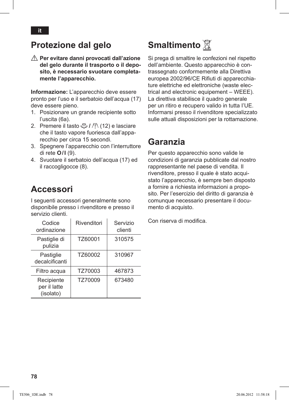 Protezione dal gelo, Accessori, Smaltimento | Garanzia | Siemens TE509501DE User Manual | Page 78 / 88