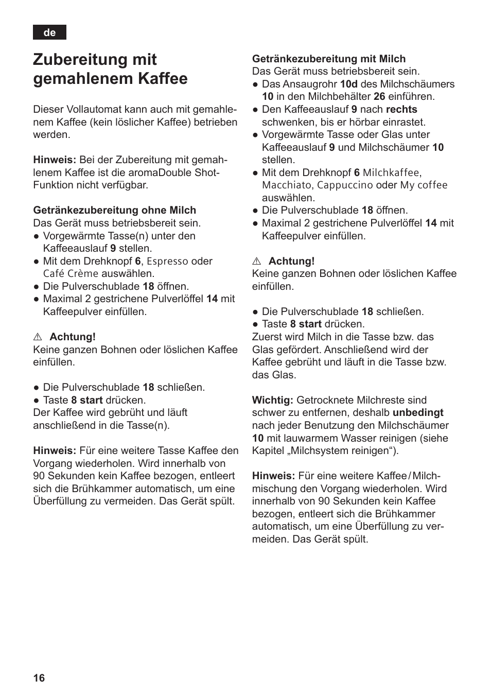 Zubereitung mit gemahlenem kaffee | Siemens TE809F01DE User Manual | Page 20 / 144