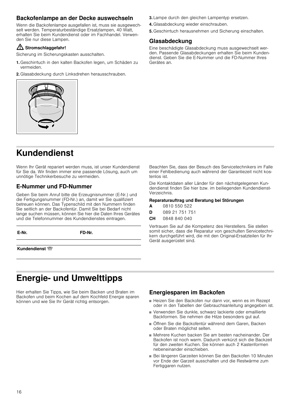 Backofenlampe an der decke auswechseln, Stromschlaggefahr, Glasabdeckung durch linksdrehen herausschrauben | Lampe durch den gleichen lampentyp ersetzen, Glasabdeckung wieder einschrauben, Glasabdeckung, Kundendienst, E-nummer und fd-nummer, Reparaturauftrag und beratung bei störungen, Energie- und umwelttipps | Siemens HC724220 User Manual | Page 16 / 104